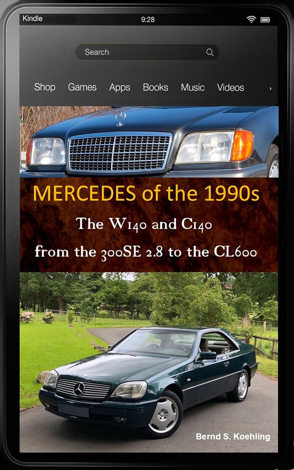MERCEDES-BENZ W140 and C140: From the 300SE 2.8 to the CL600 and the Tuners, with 20-page buyer's guide and VIN / data card explanation      Kindle Edition