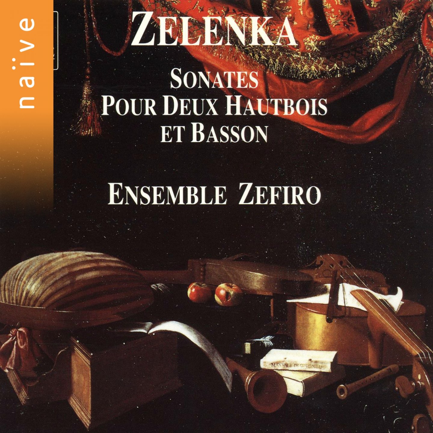 Zelenka : Sonates pour deux hautbois et basson avec basse continue obligée