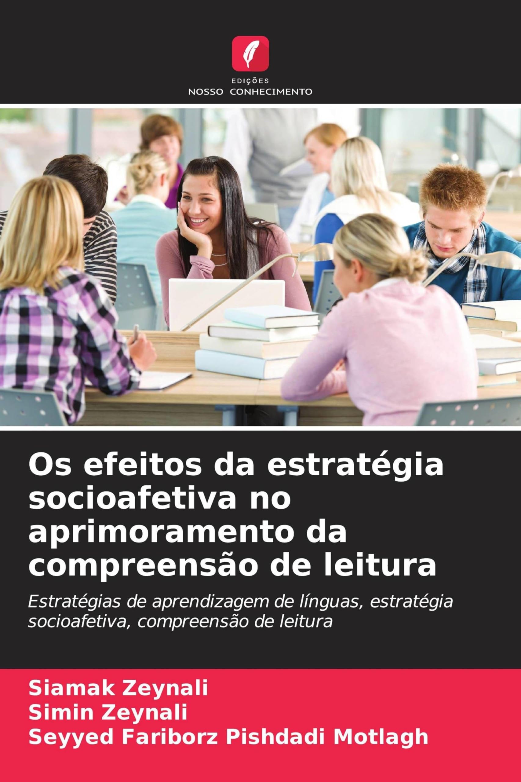Os efeitos da estratégia socioafetiva no aprimoramento da compreensão de leitura: Estratégias de aprendizagem de línguas, estratégia socioafetiva, compreensão de leitura