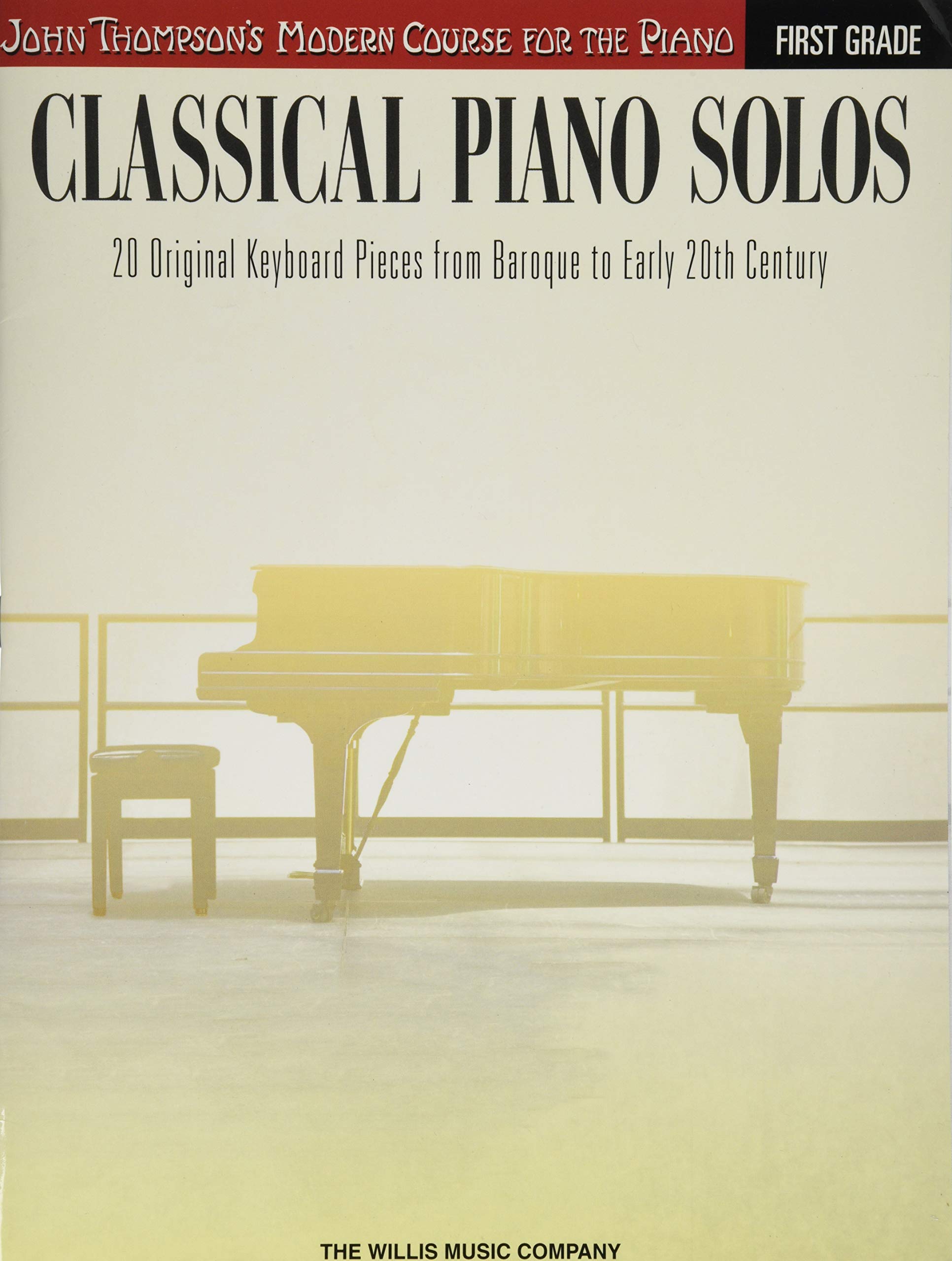 CLASSICAL PIANO SOLOS 1ST GRD PF BK: John Thompson's Modern Course (John Thompson's Modern Course for the Piano)