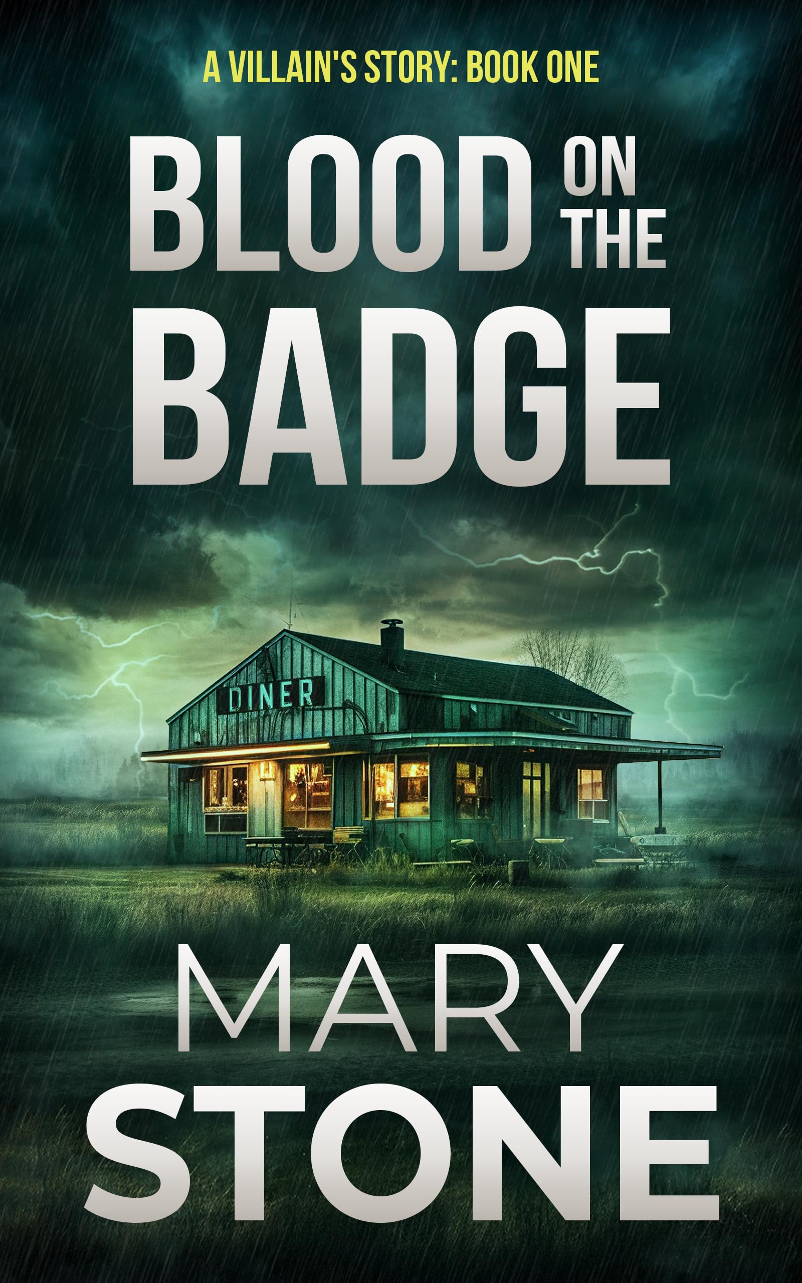 Blood on the Badge (A Villain’s Story FBI Mystery Series Book 1)