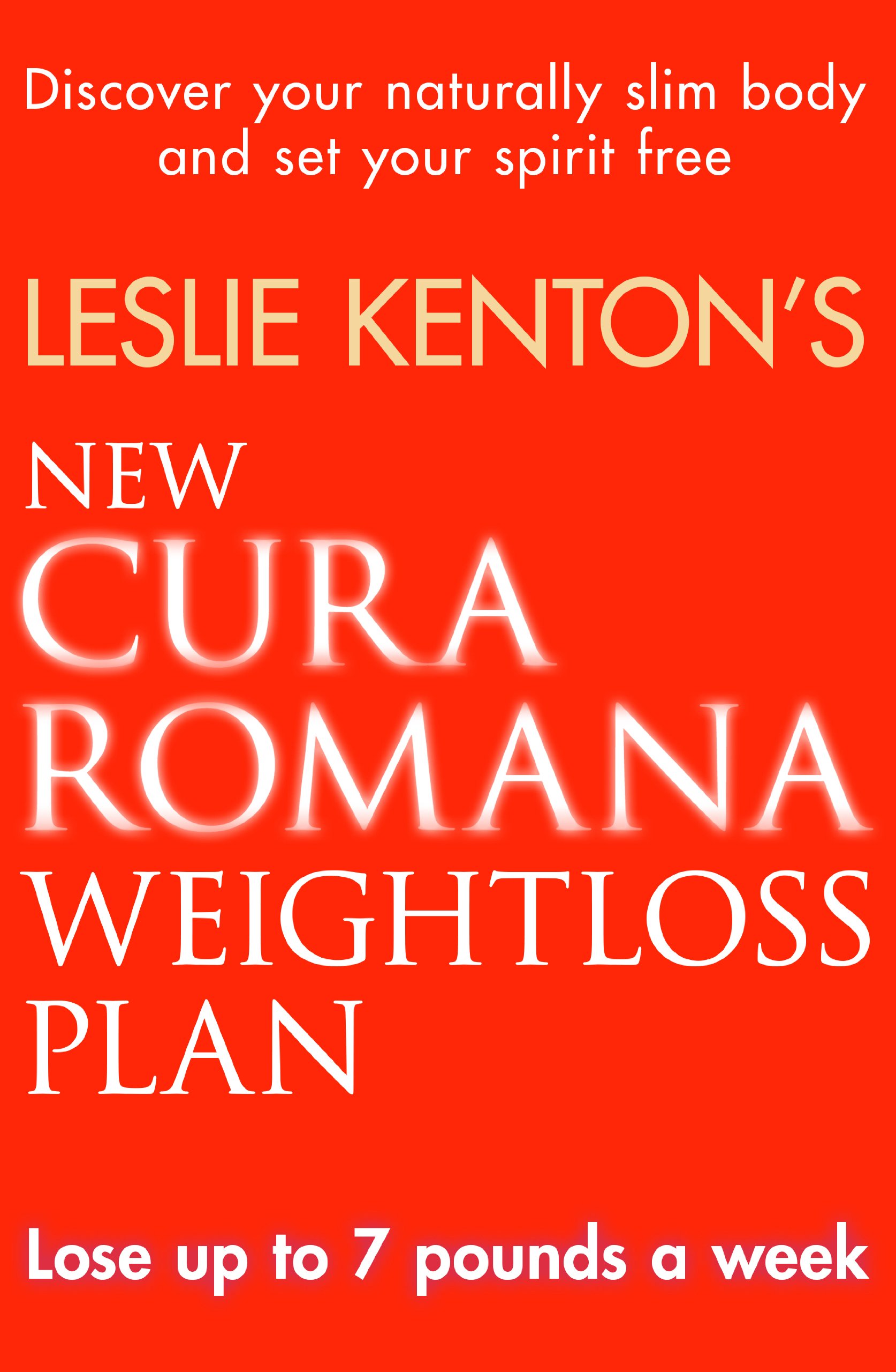 New Cura Romana Weightloss Plan By Leslie Kenton