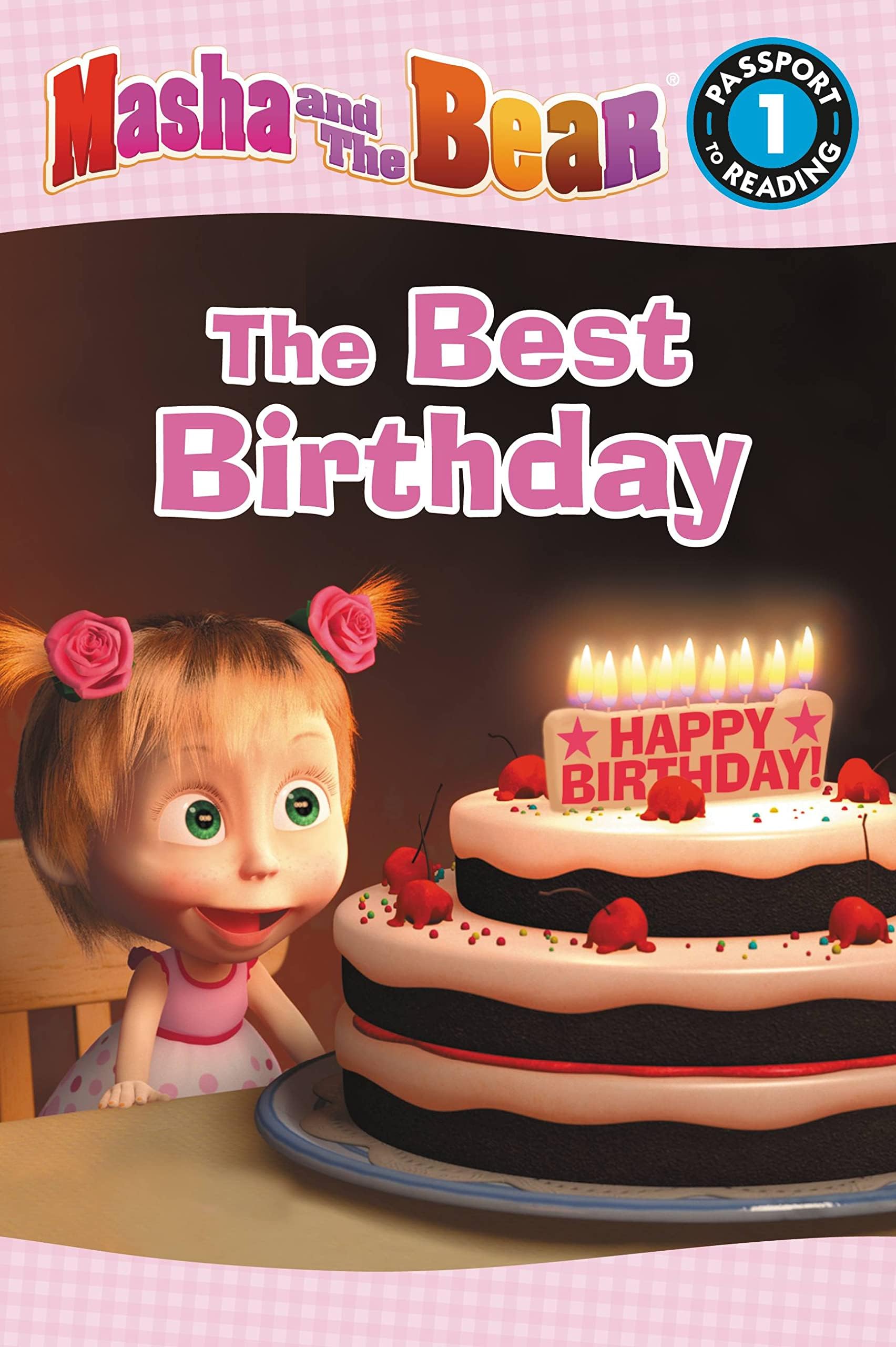 Masha and the Bear: The Best Birthday: Level 1 (Passport to Reading Level 1) Paperback โ October 3, 2017