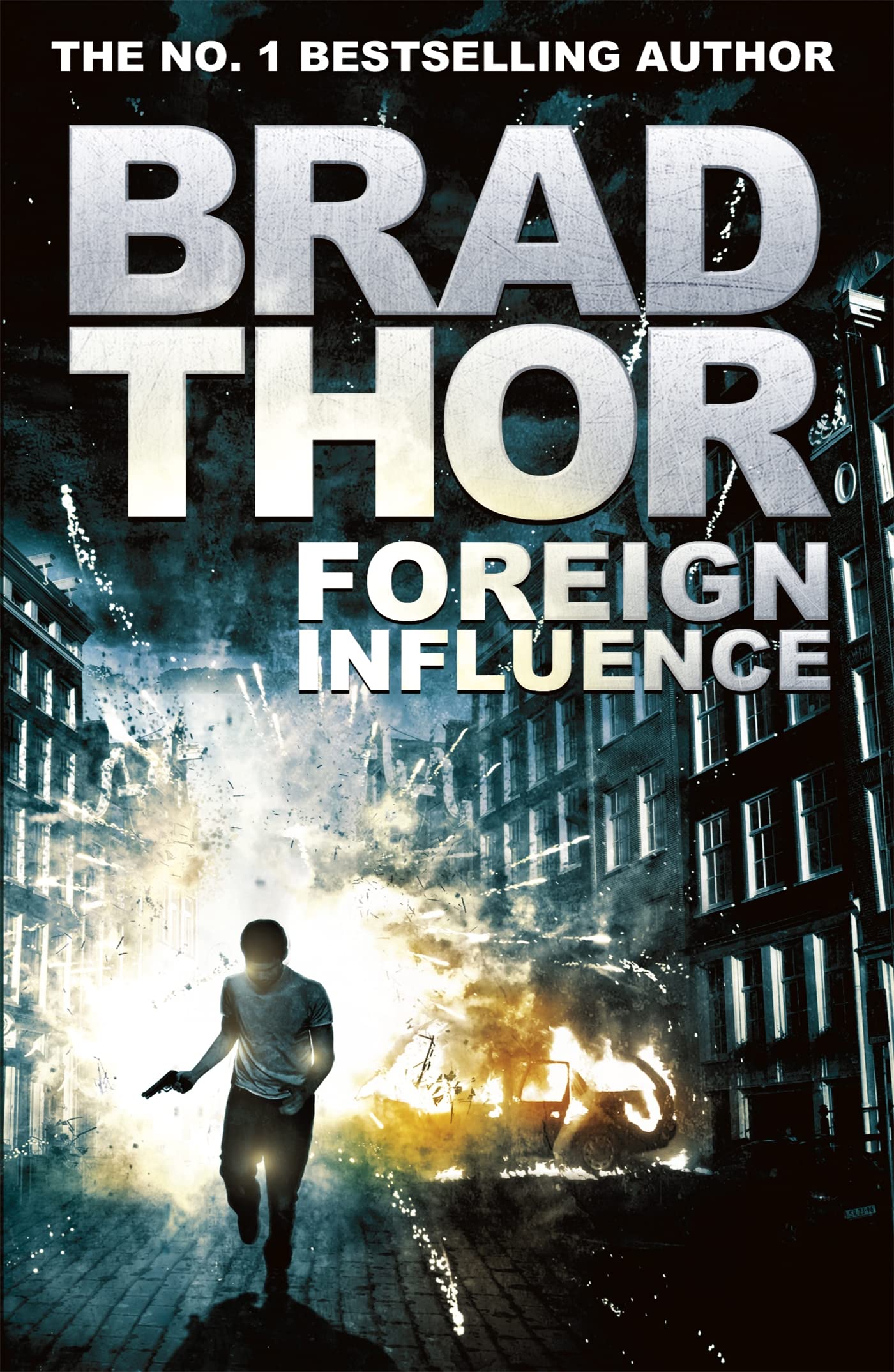 Foreign Influence (Scot Harvath) By Brad Thor. 9781444712360