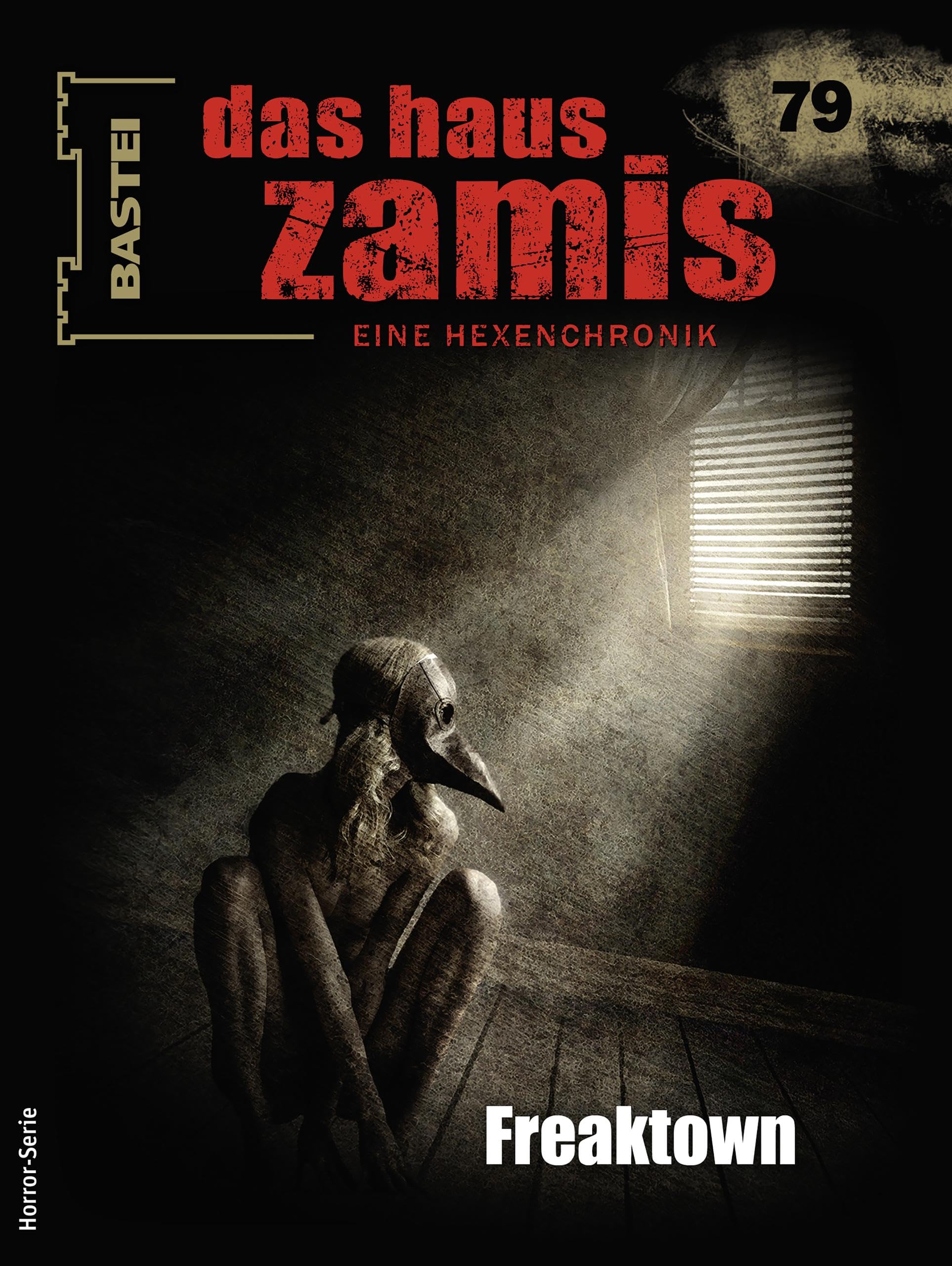 Cover of Das Haus Zamis, #79: Freaktown