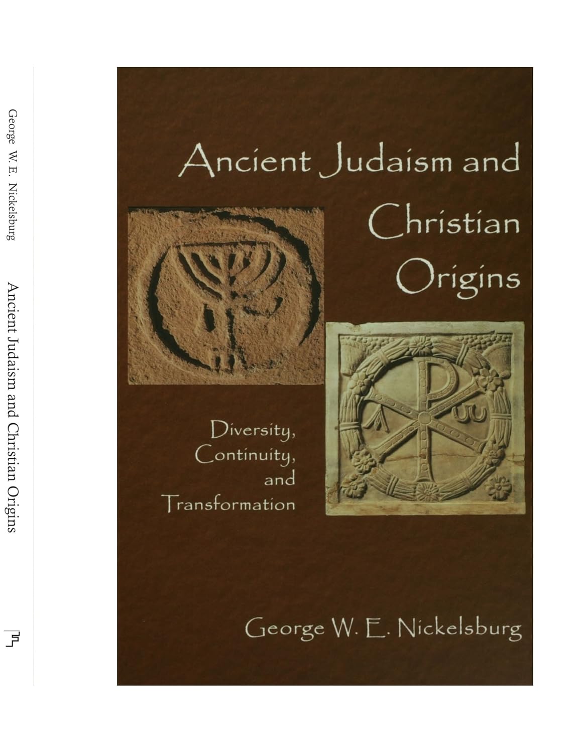 Ancient Judaism and Christian Origins Diversity, Continuity, and