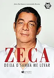 Zeca: Deixa o Samba me Levar