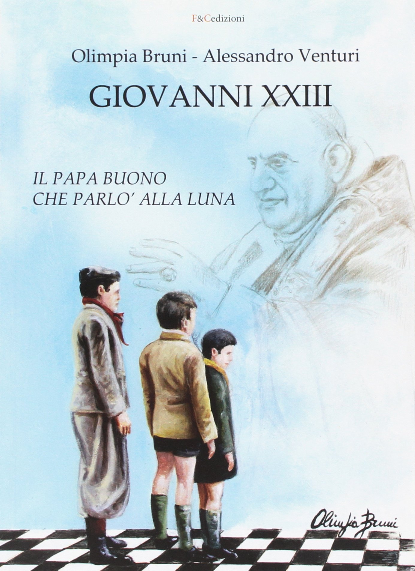 Giovanni XXIII. Il papa buono che parlò alla luna