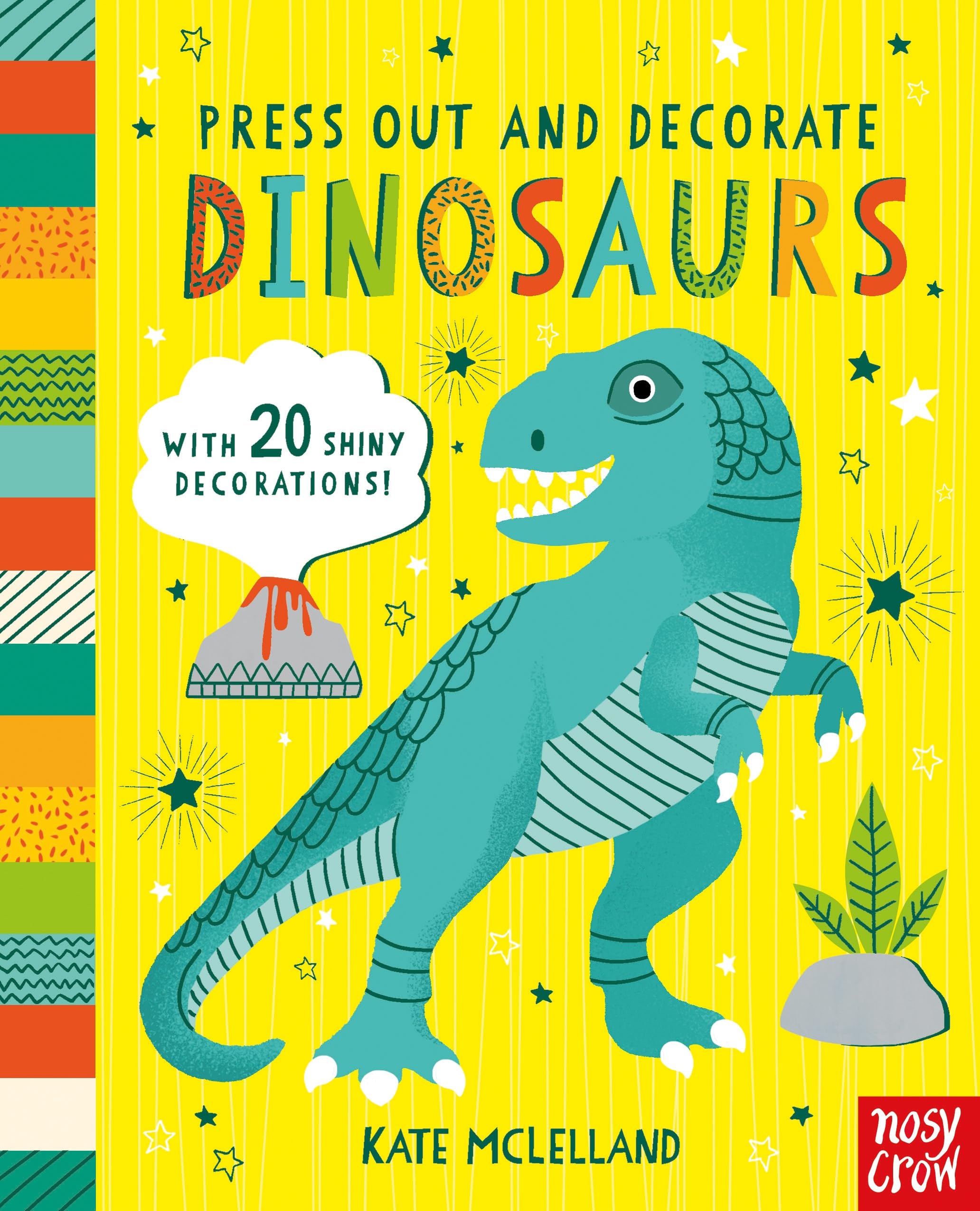 Kate McLelland - Press Out & Decorate: Dinosaurs - Hardcover Book