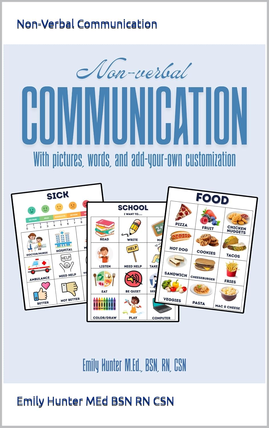 Non-Verbal Communication: With pictures, words, and add-your-own customization