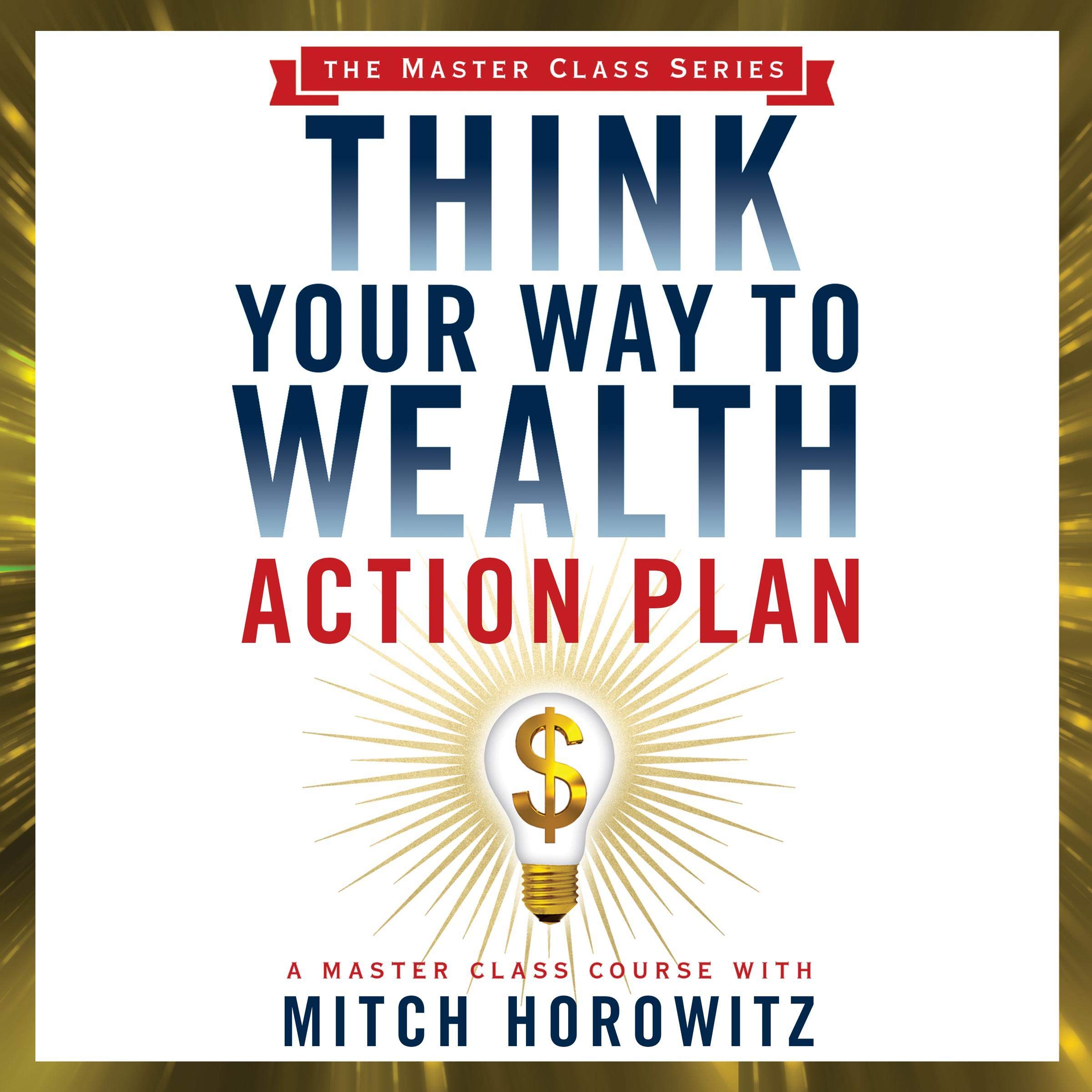 Cover art for Think Your Way to Wealth Action Plan