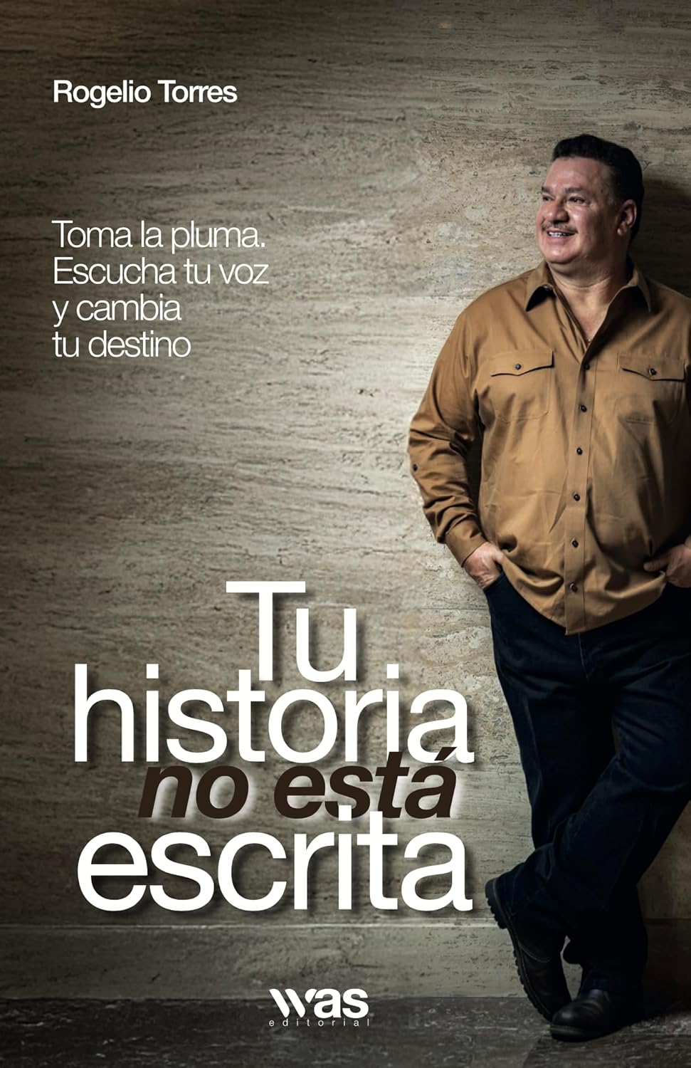 Tu historia no está escrita: Toma la pluma. Escucha tu voz y cambia (Spanish Edition)      [Print Replica] Kindle Edition