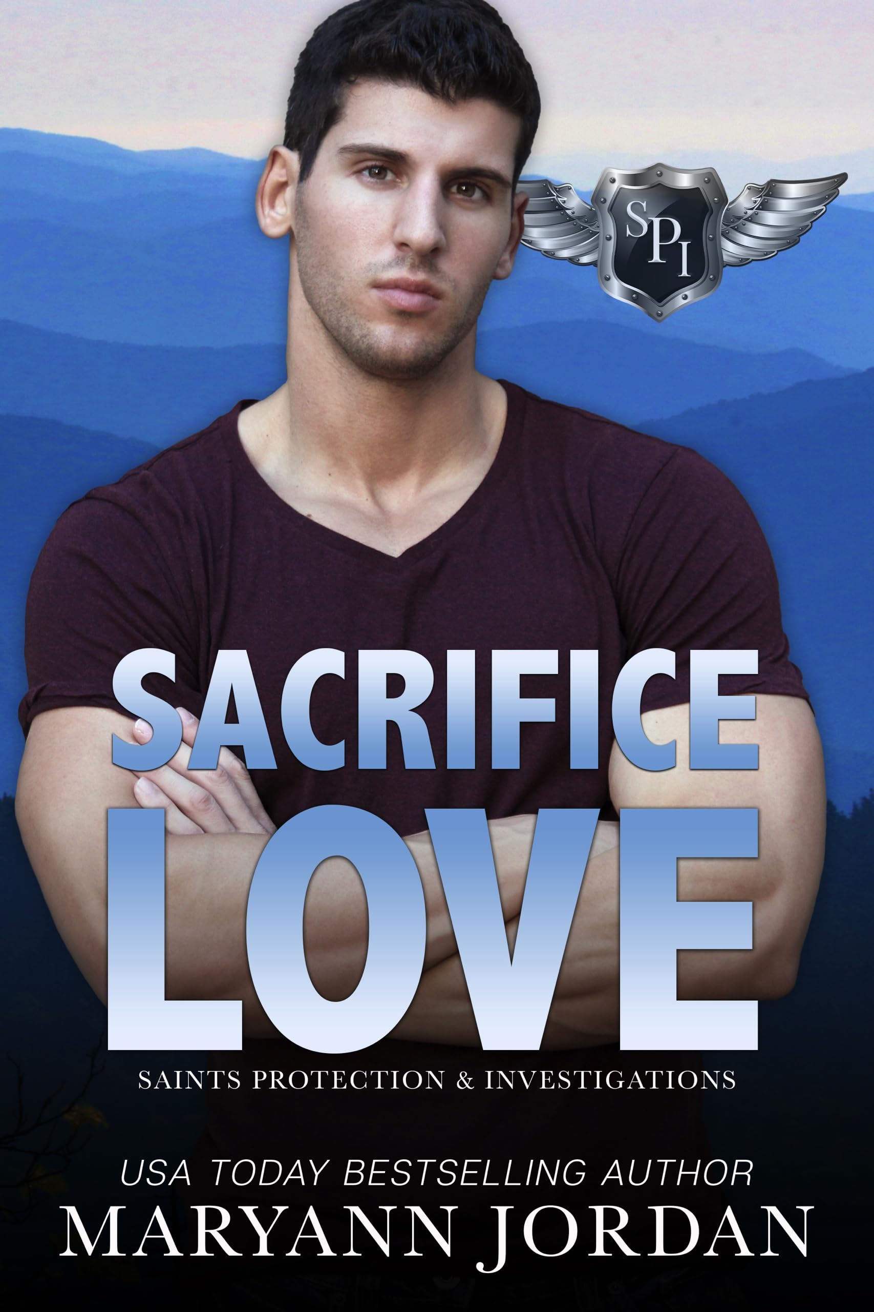 Sacrifice Love (Saints Protection & Investigations Book 6)