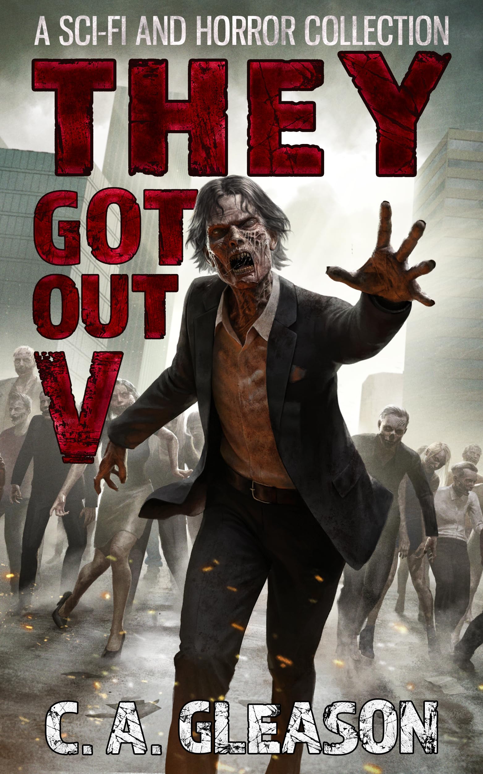 They Got Out 5: A Sci-Fi and Horror Collection