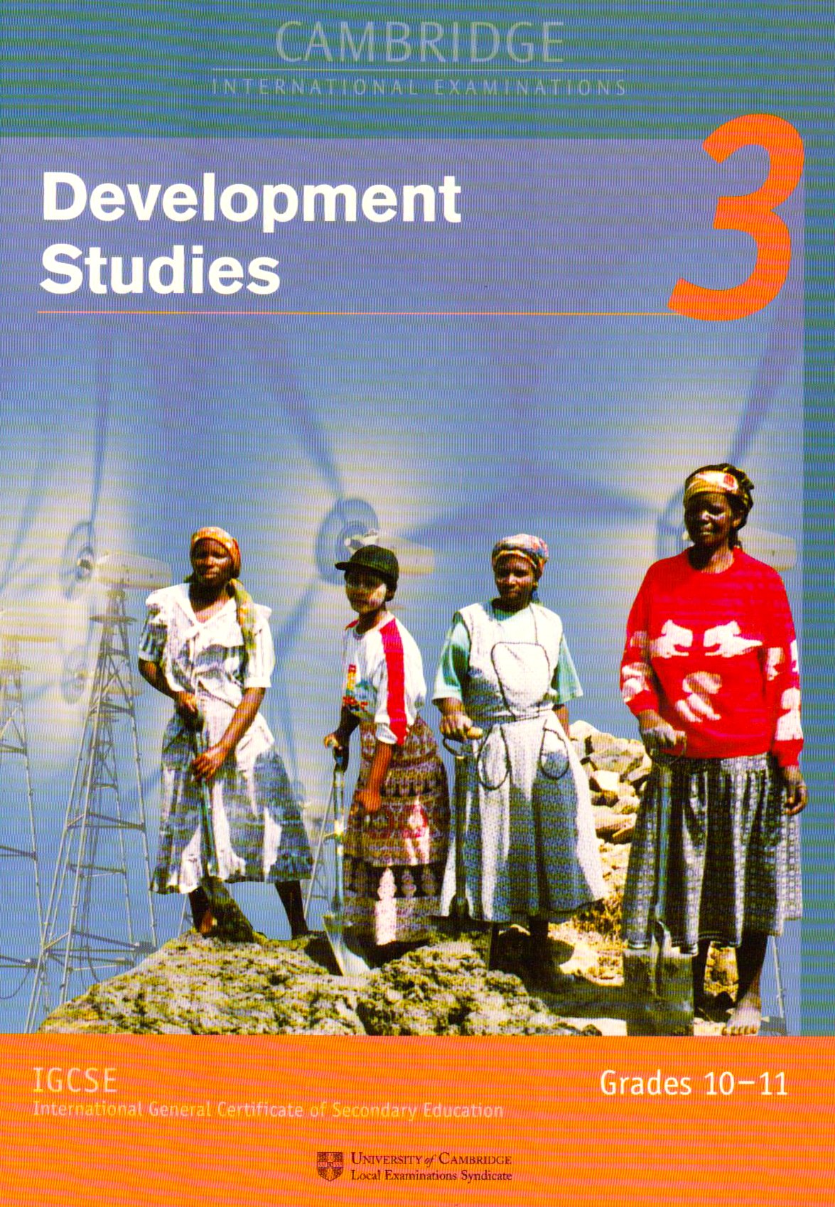 IGCSE Development Studies Module 3 (Cambridge Open Learning Project in South Africa)