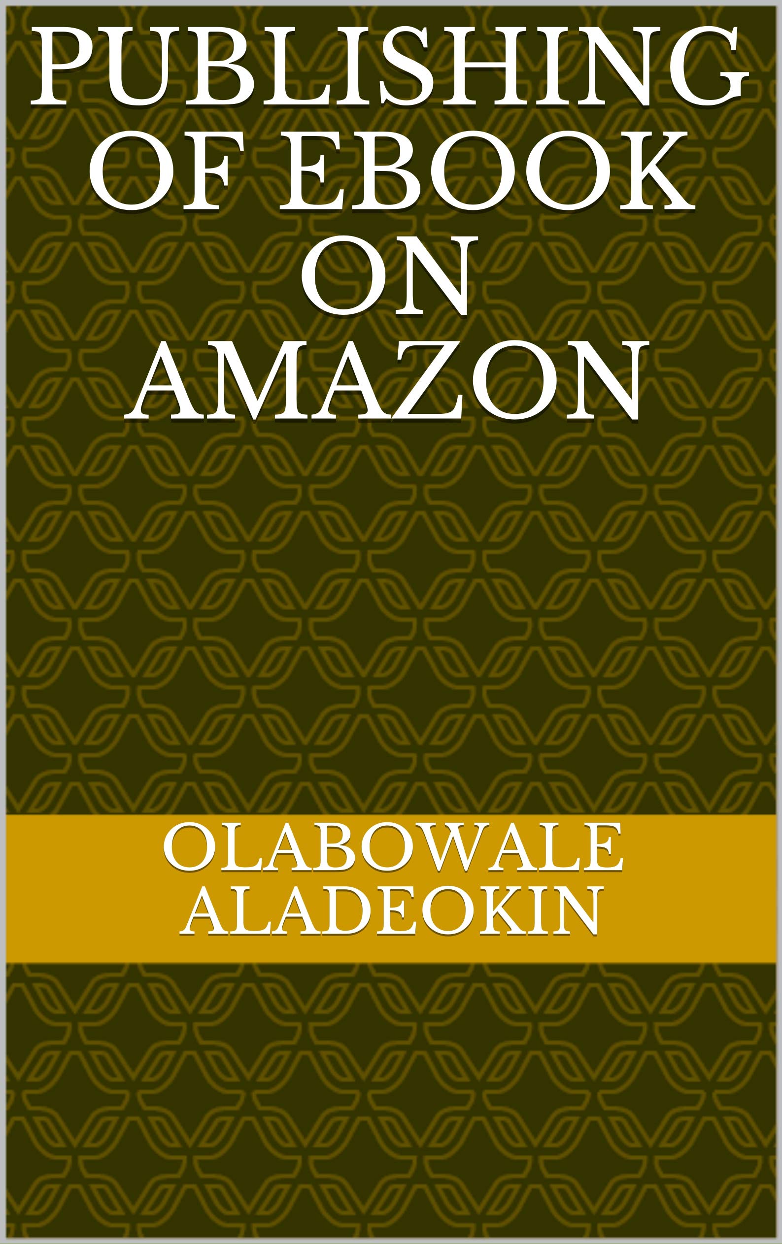 PUBLISHING OF EBOOK ON AMAZON (English Edition)