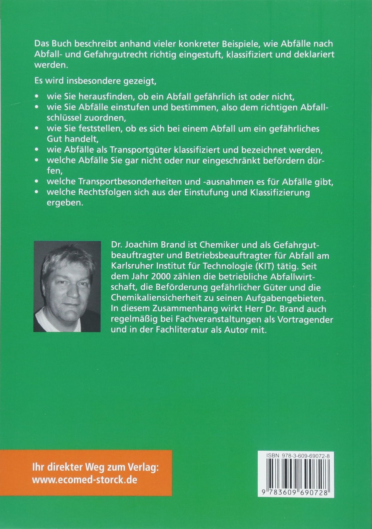 Gefährliche Abfälle richtig einstufen und klassifizieren: Die Abfallbestimmung nach Abfall- und Gefahrgutrecht