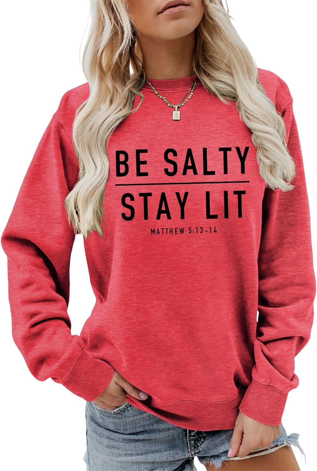 Be Salty Stay Lit Sweatshirt Christian Pullover for Women Religious Long Sleeve Shirts Crewneck Tops