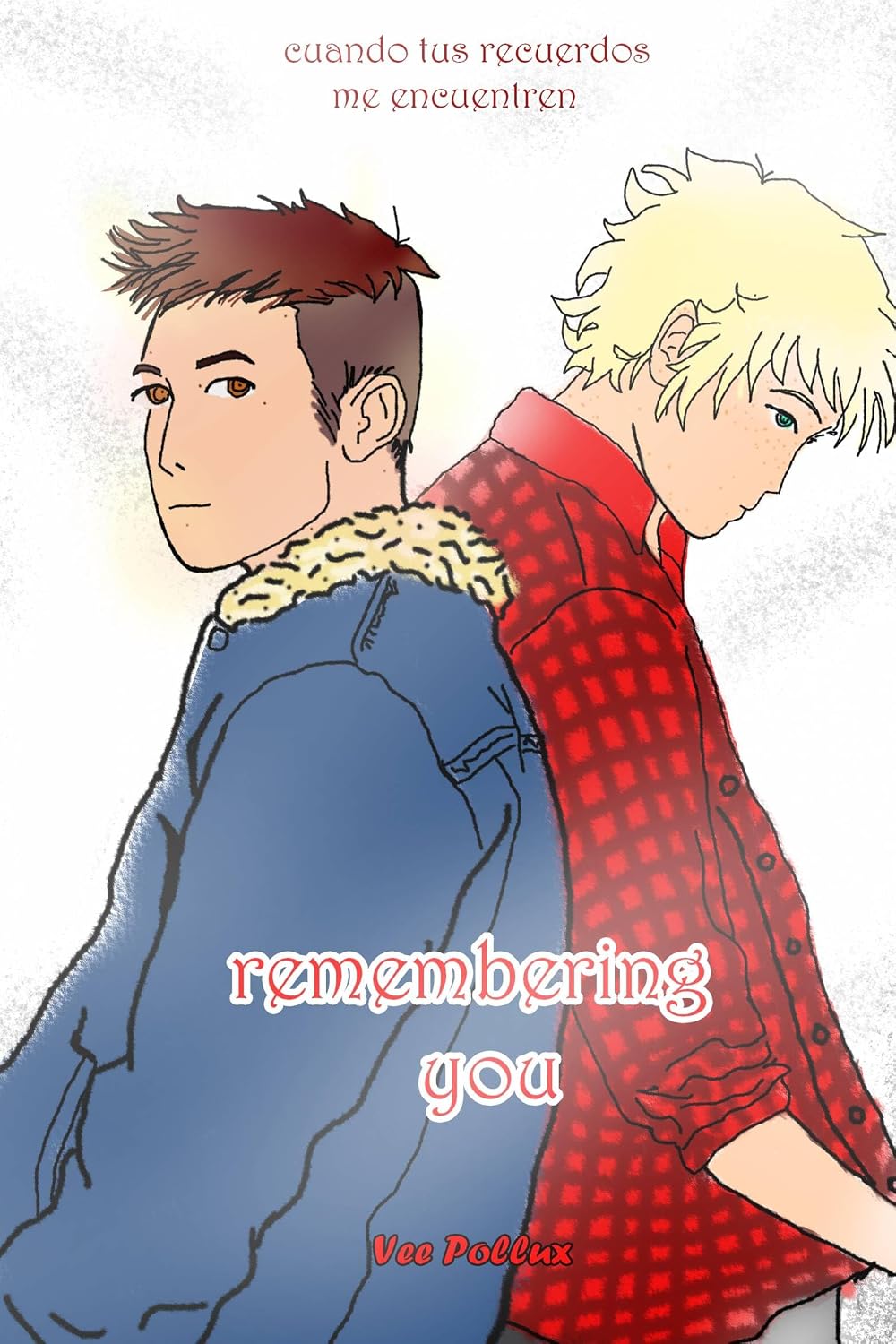Remembering You: Cuando tus recuerdos me encuentren (Spanish Edition)