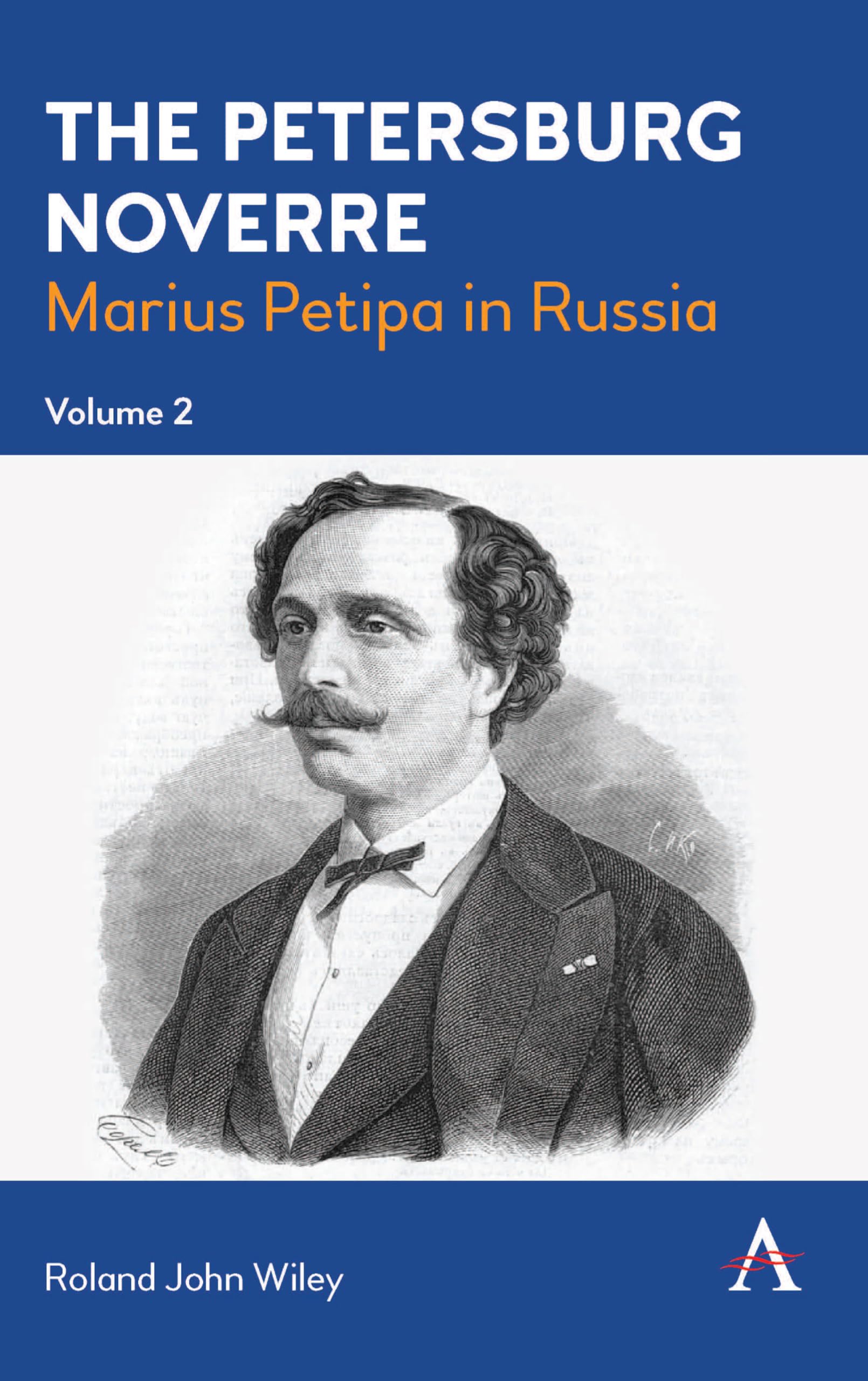 Marius Petipa in Russia Vol. 2 : livre d'histoire de la danse et ballet impérial