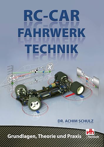 RC-Car Fahrwerktechnik: Grundlagen, Theorie und Praxis (German Edition)