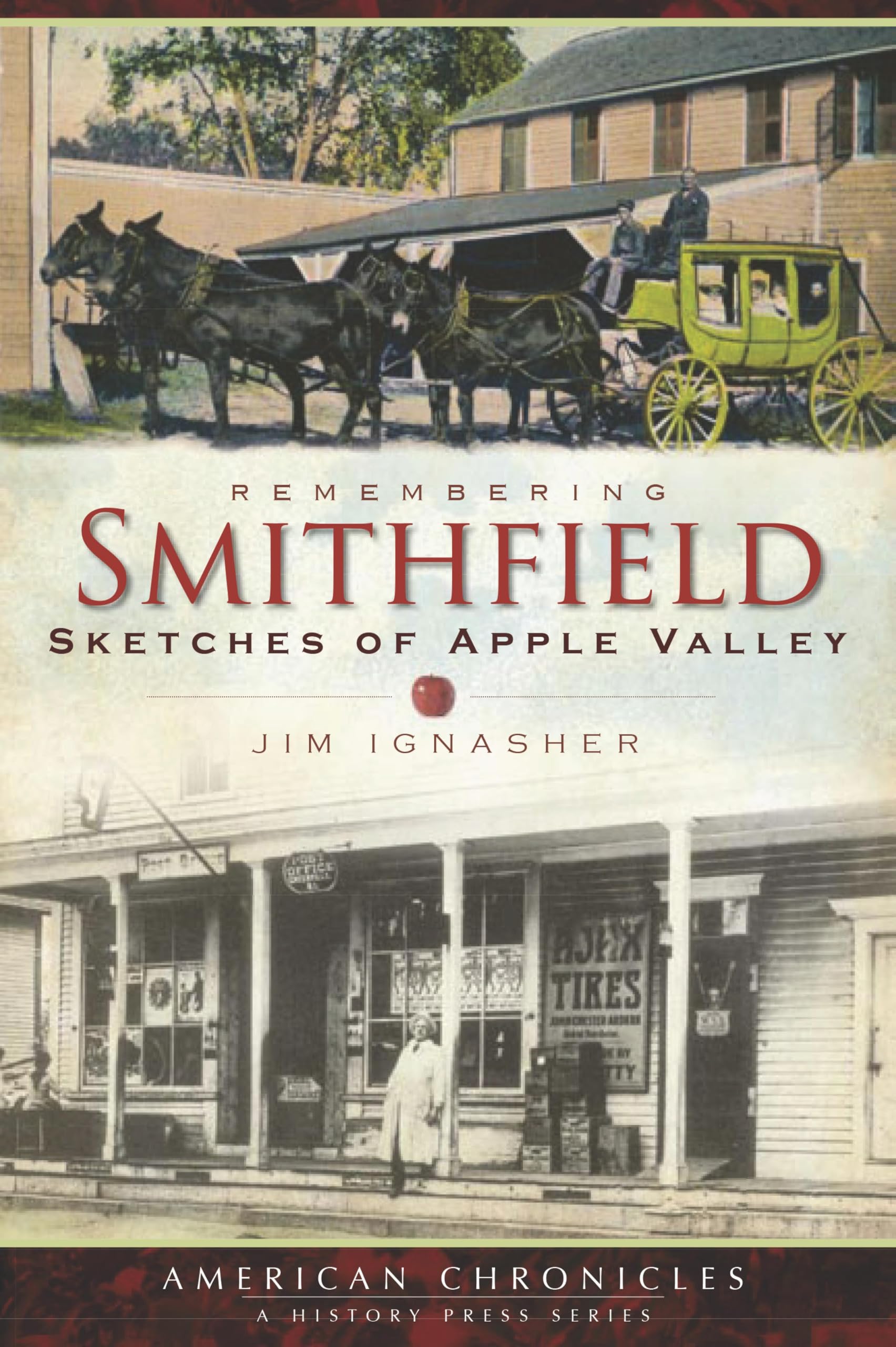 Remembering Smithfield: Sketches of Apple Valley (American Chronicles)