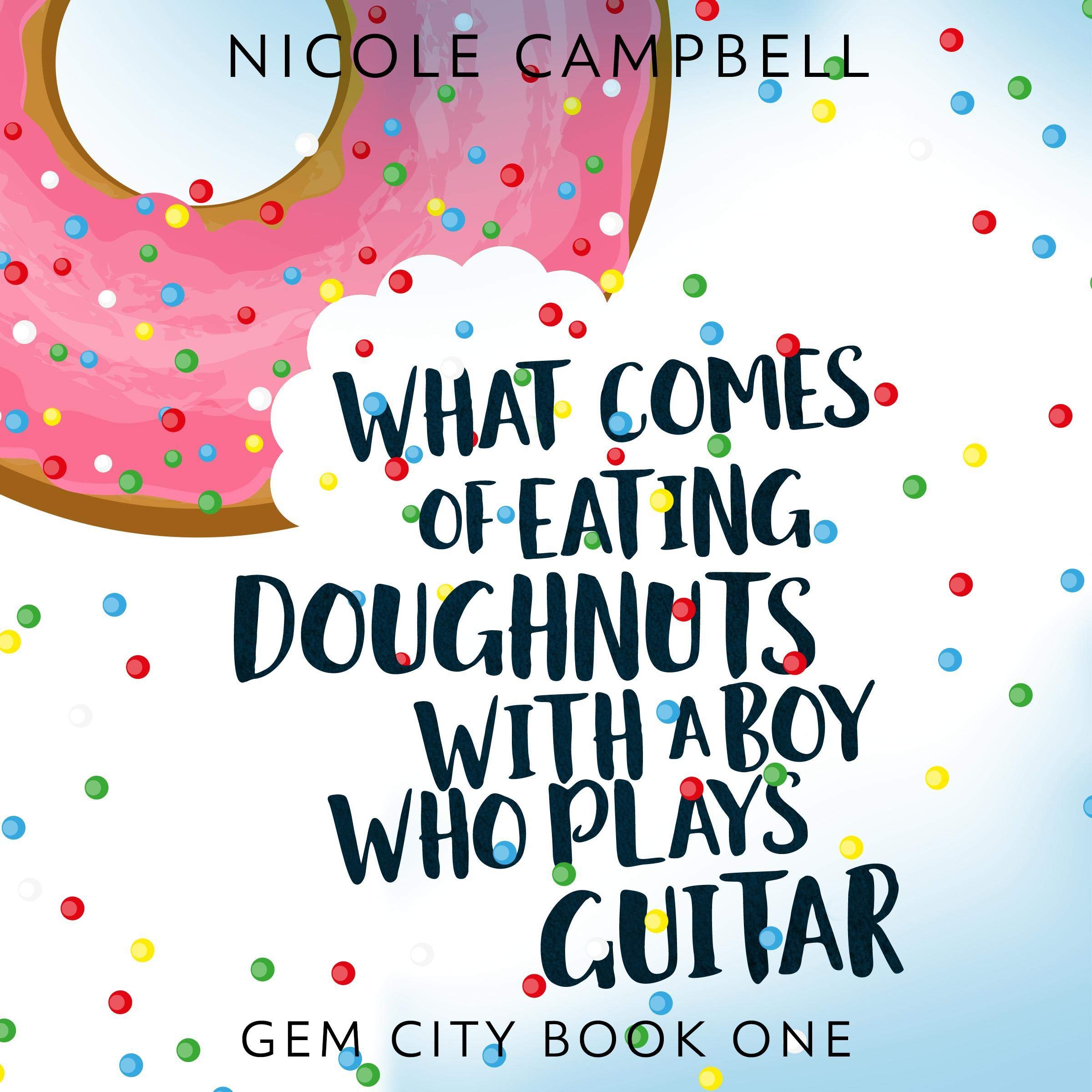 Cover art for What Comes of Eating Doughnuts with a Boy Who Plays Guitar