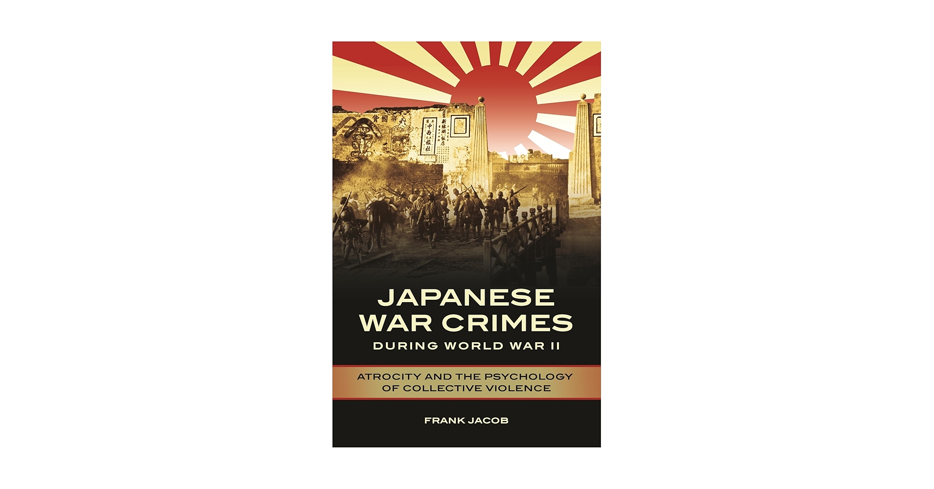 Amazon.com: Japanese War Crimes during World War II