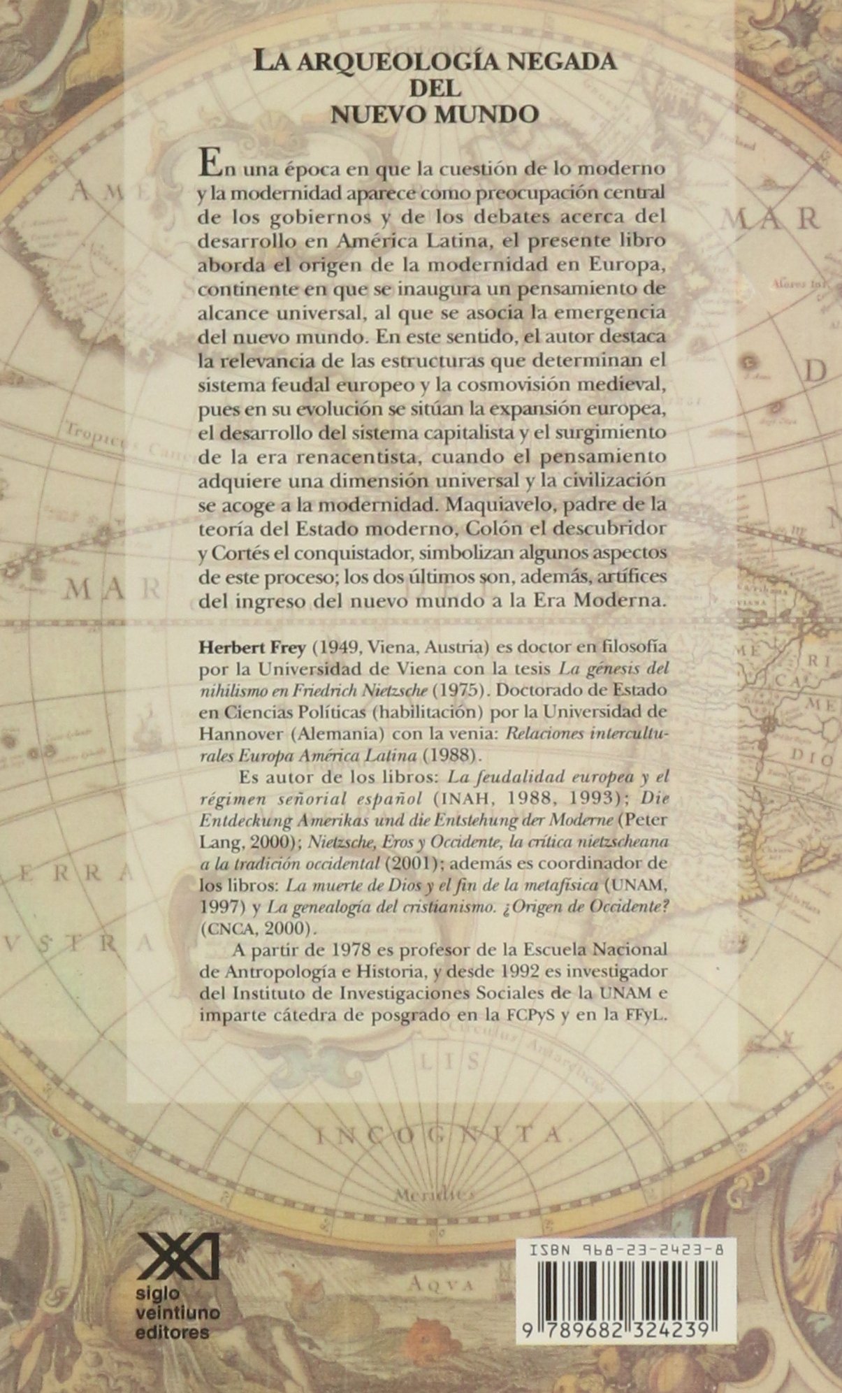 La arqueología negada del nuevo mundo: Europa, América y el surgimiento de la modernidad (Historia)
