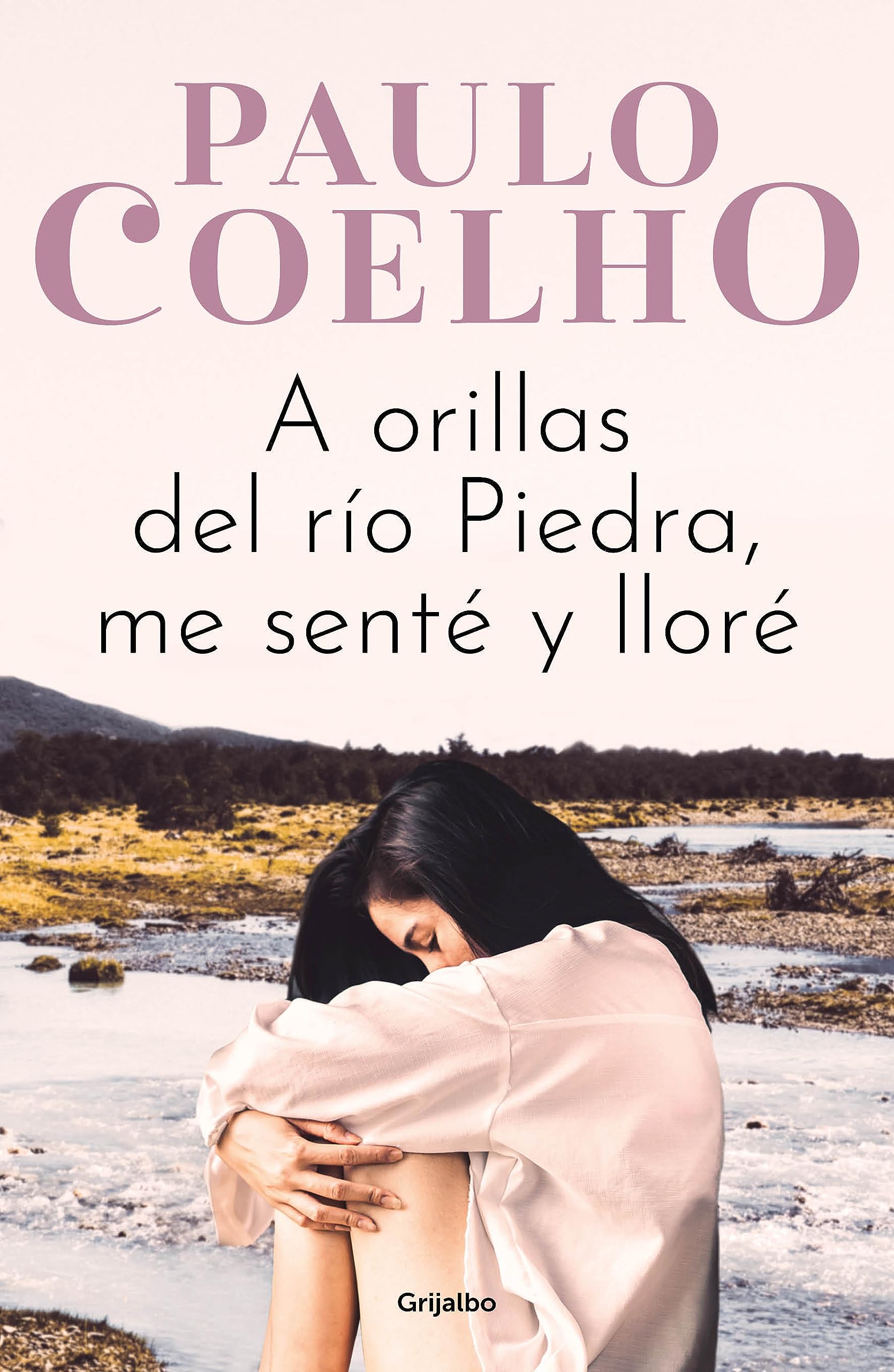 A orillas del río Piedra me senté y lloré (Spanish Edition)