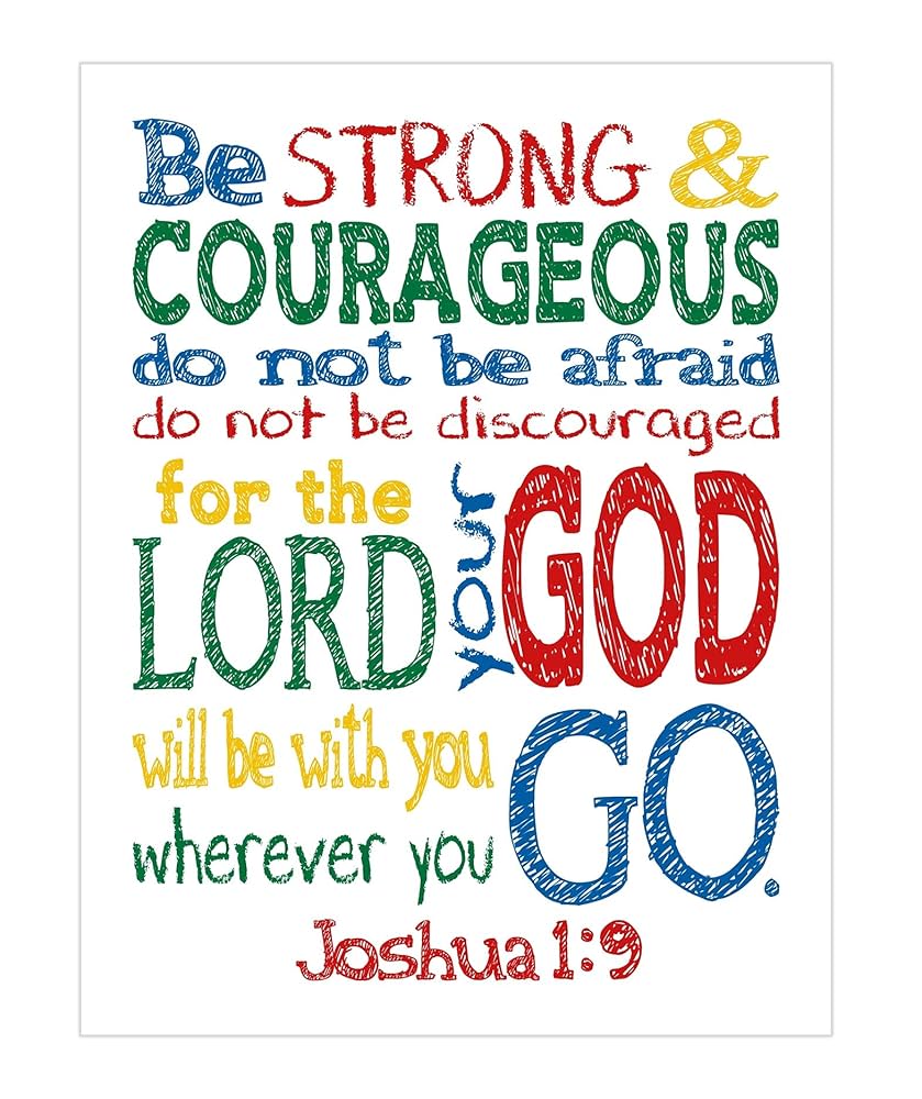 Amazon.com: Be Strong and Courageous Joshua 1:9 Bible Verse Unframed Print, Christian Gifts, Nursery Decor, Bible Scripture Quotes : Home & Kitchen amazon-com-be-strong-and-courageous-joshua-1-9-bible-verse-unframed-print-christian-gifts-nursery-decor-bible-scripture-quotes-home-kitchen