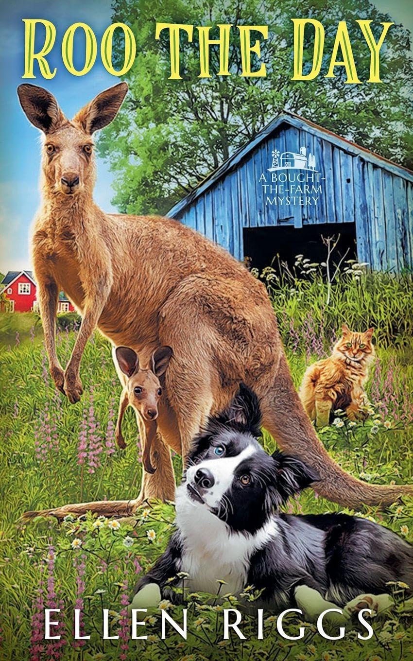 Roo the Day: 20 (Bought-The-Farm Mysteries)