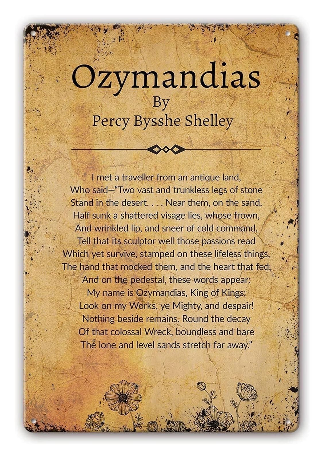 IDGTTLDF Ozymandias King of Kings Metal Tin Sign Percy Bysshe Shelley Poetry Quote Look on My Works Ye Mighty 8 X 12 inch