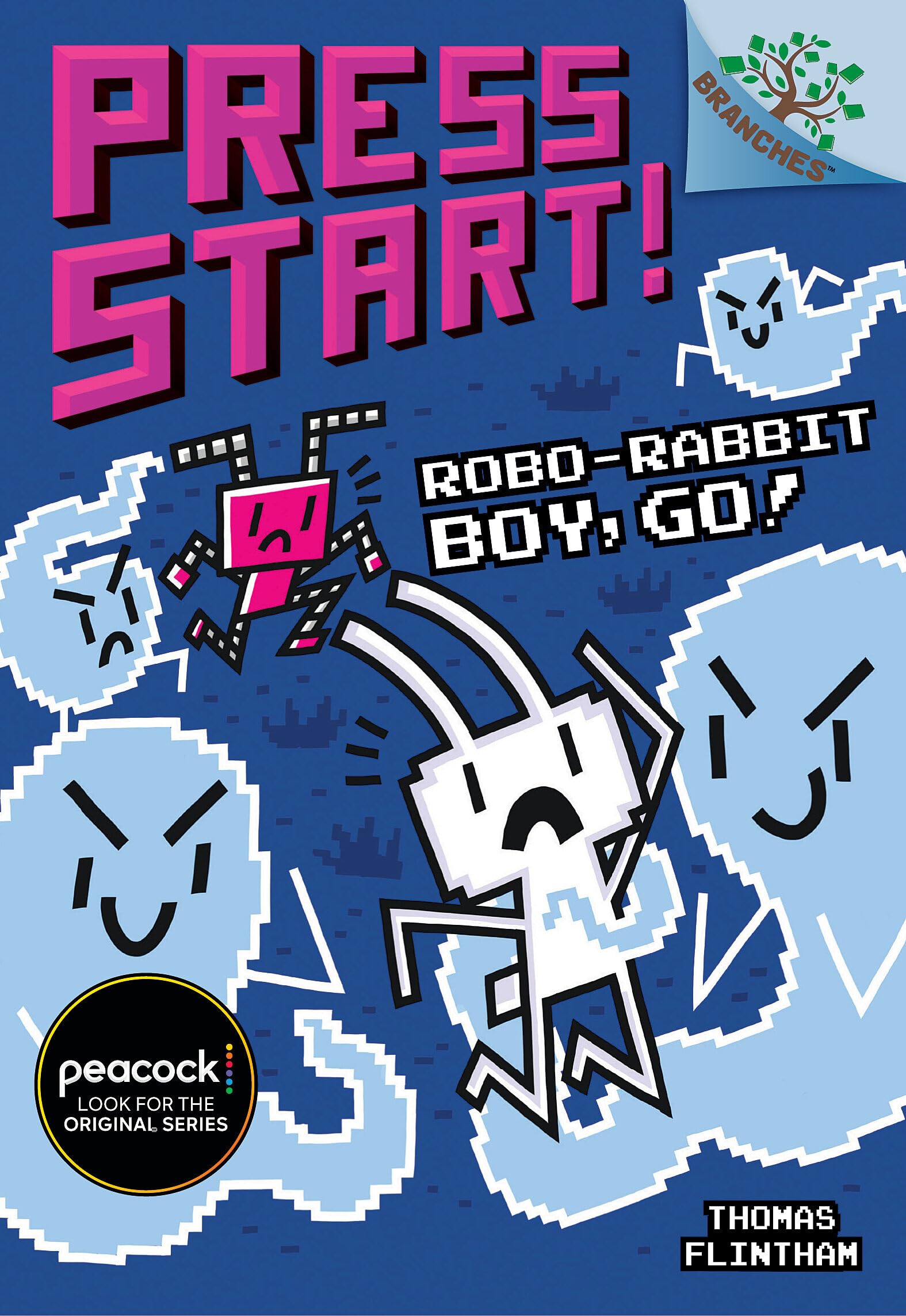 Robo-Rabbit Boy, Go!: A Branches Book (Press Start! #7) (7)