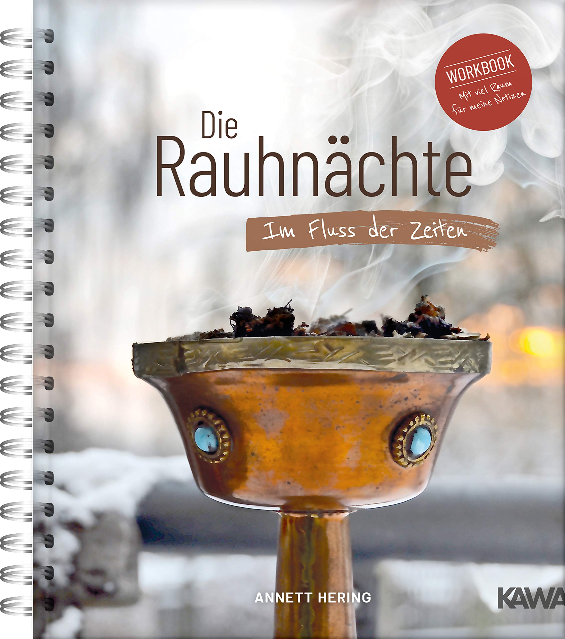 Die Rauhnächte - Im Fluss der Zeiten: Ein Workbook für die 12 heiligen Nächte mit viel Raum für eigene Notizen: | Tagebuch für Rauhnacht Rituale zum ... mit Erklärungen, Empfehlungen und Checklisten