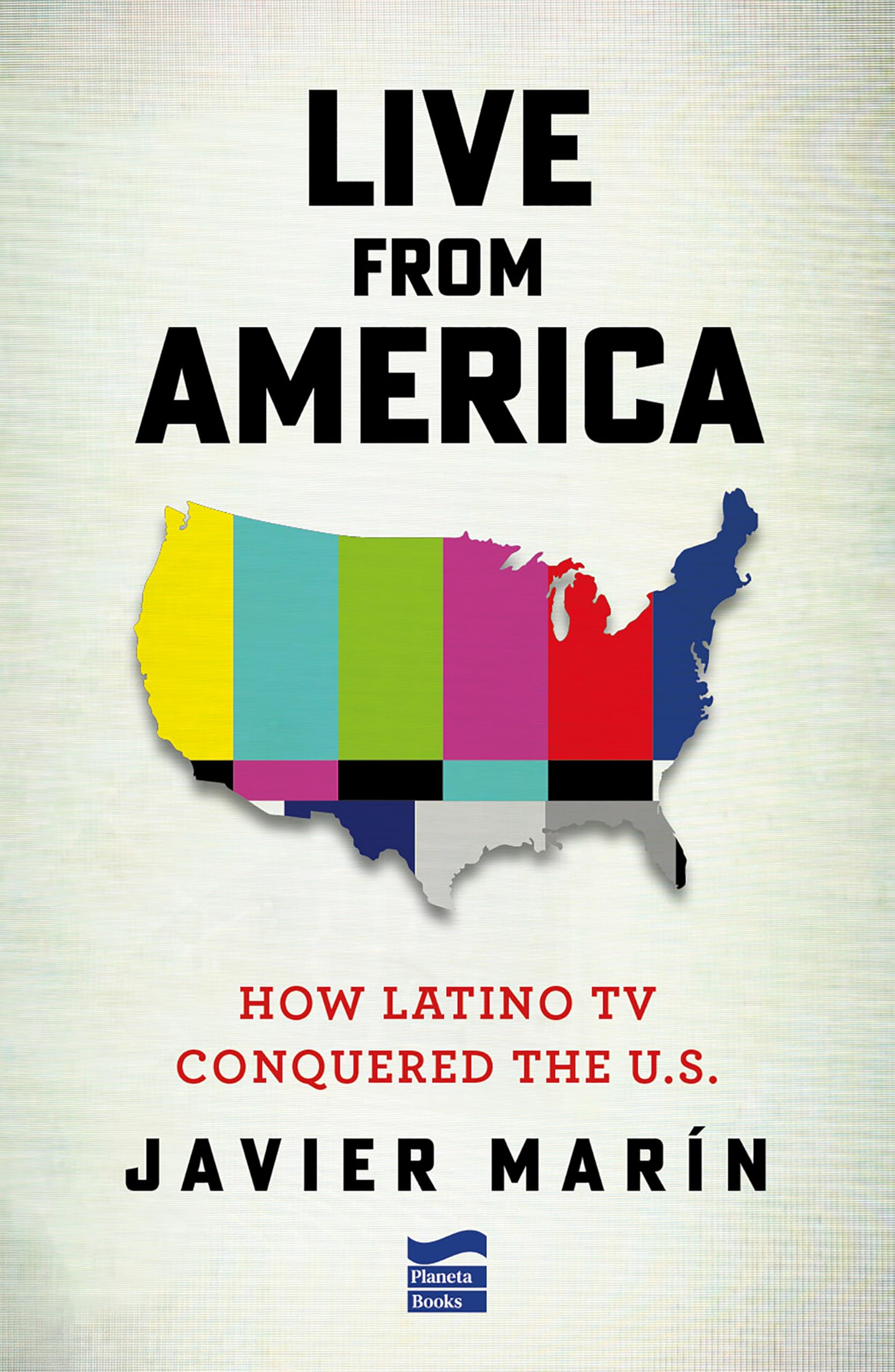 Live from America: How Latino TV Conquered the United States. Publishers Weekly Booklife Prize 2026