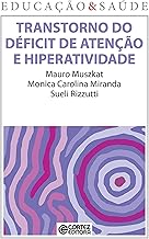 Transtorno do déficit de atenção e hiperatividade