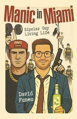 Manic in Miami: Bipolar Guy Living Life