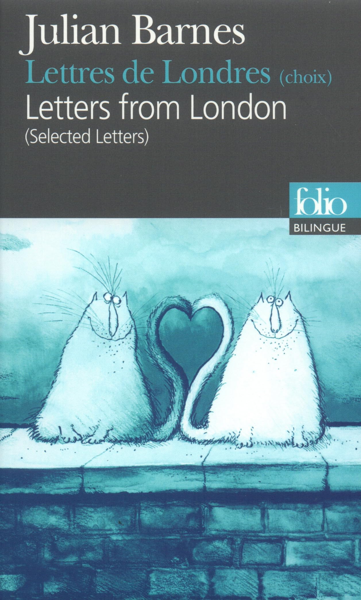 Lettres de Londres/Letters from London: A30839 (Folio Bilingue)