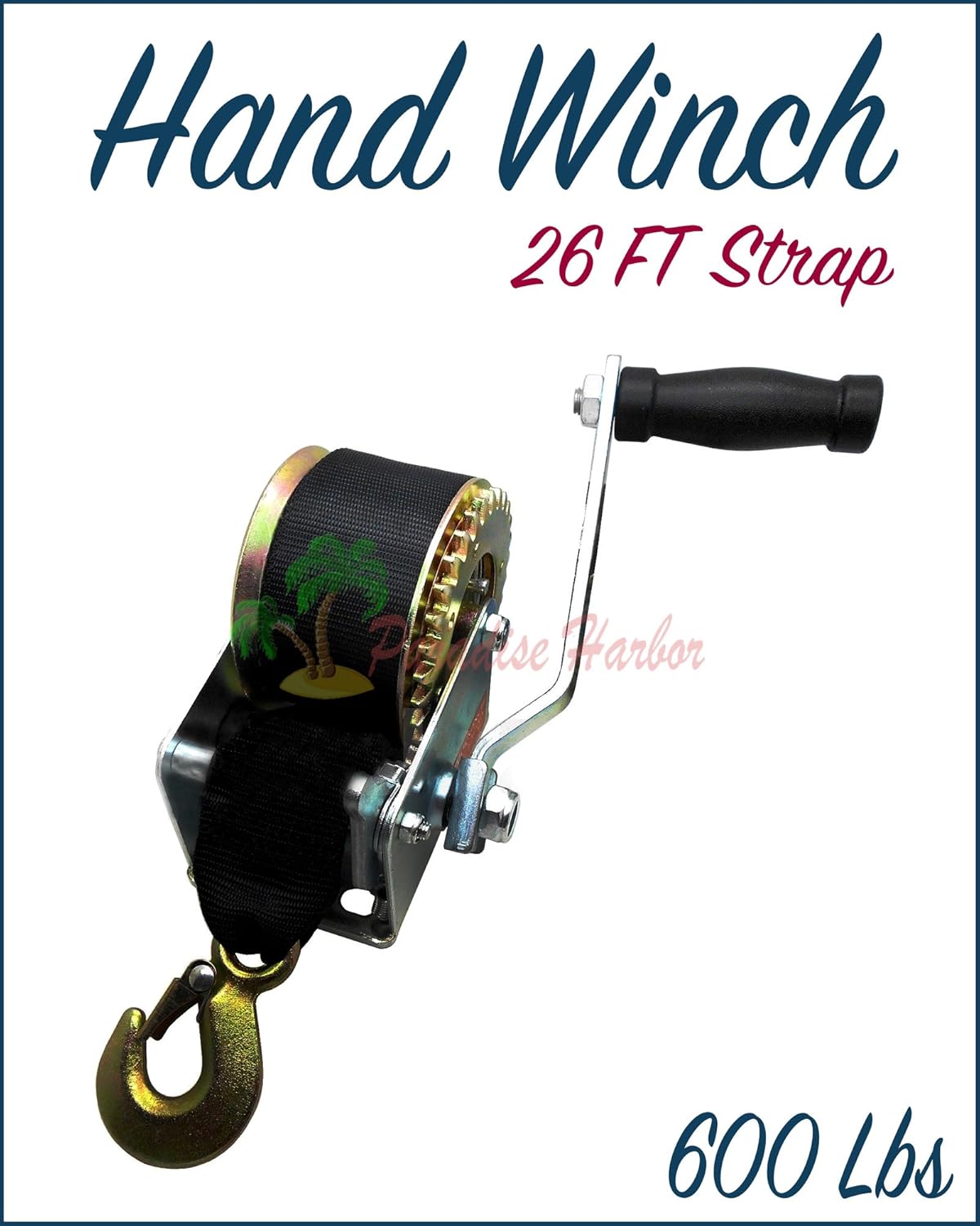 Paradise Harbor 600 Lbs Hand Winch 26 FT Strap Hand Crank Winch Trailer