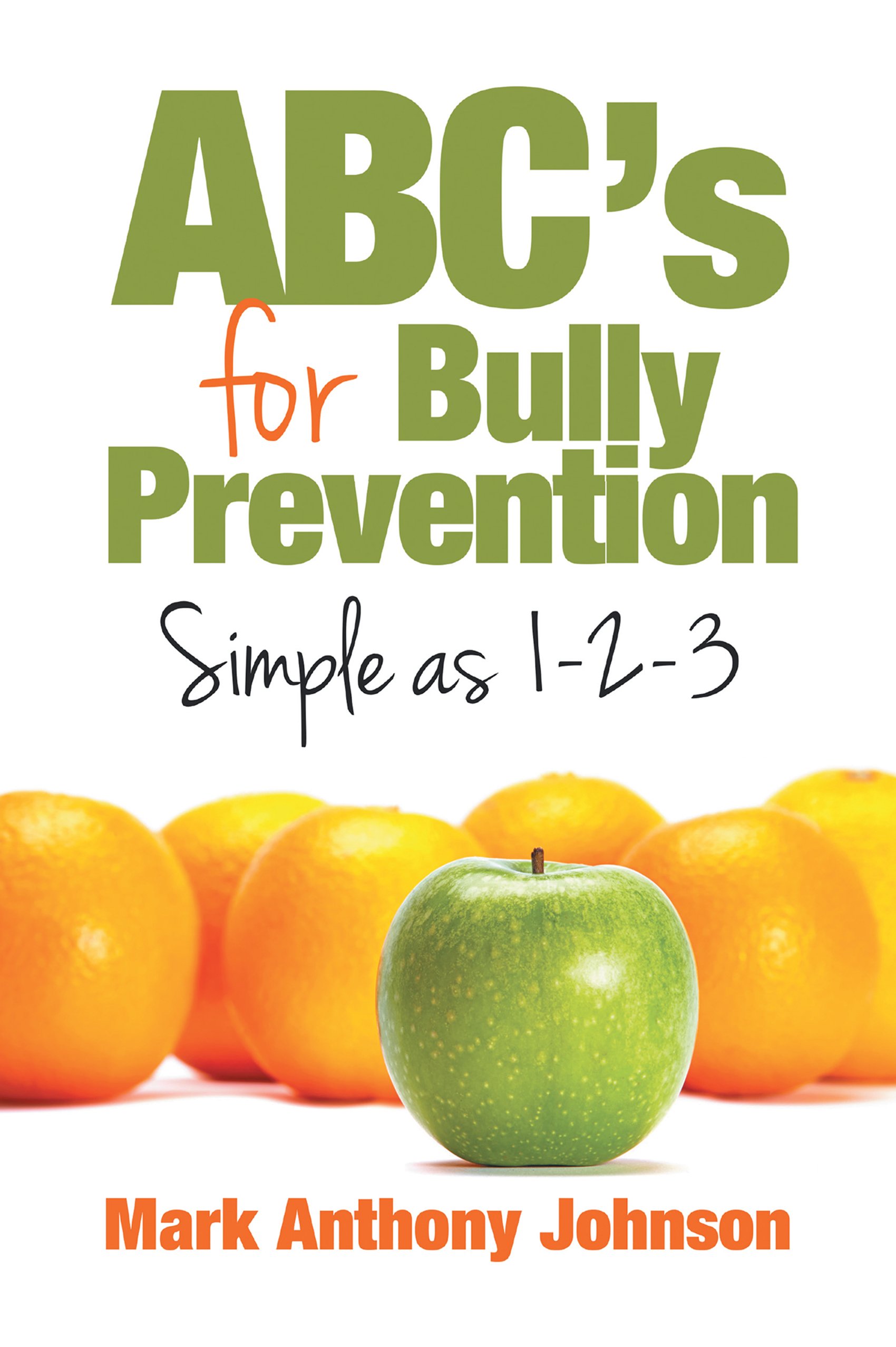 Download Book Abc’S for Bully Prevention, Simple as 1-2-3 No Survey