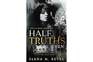 Half Truths: Then: Fated Mates (Fate's Bite Book 3)