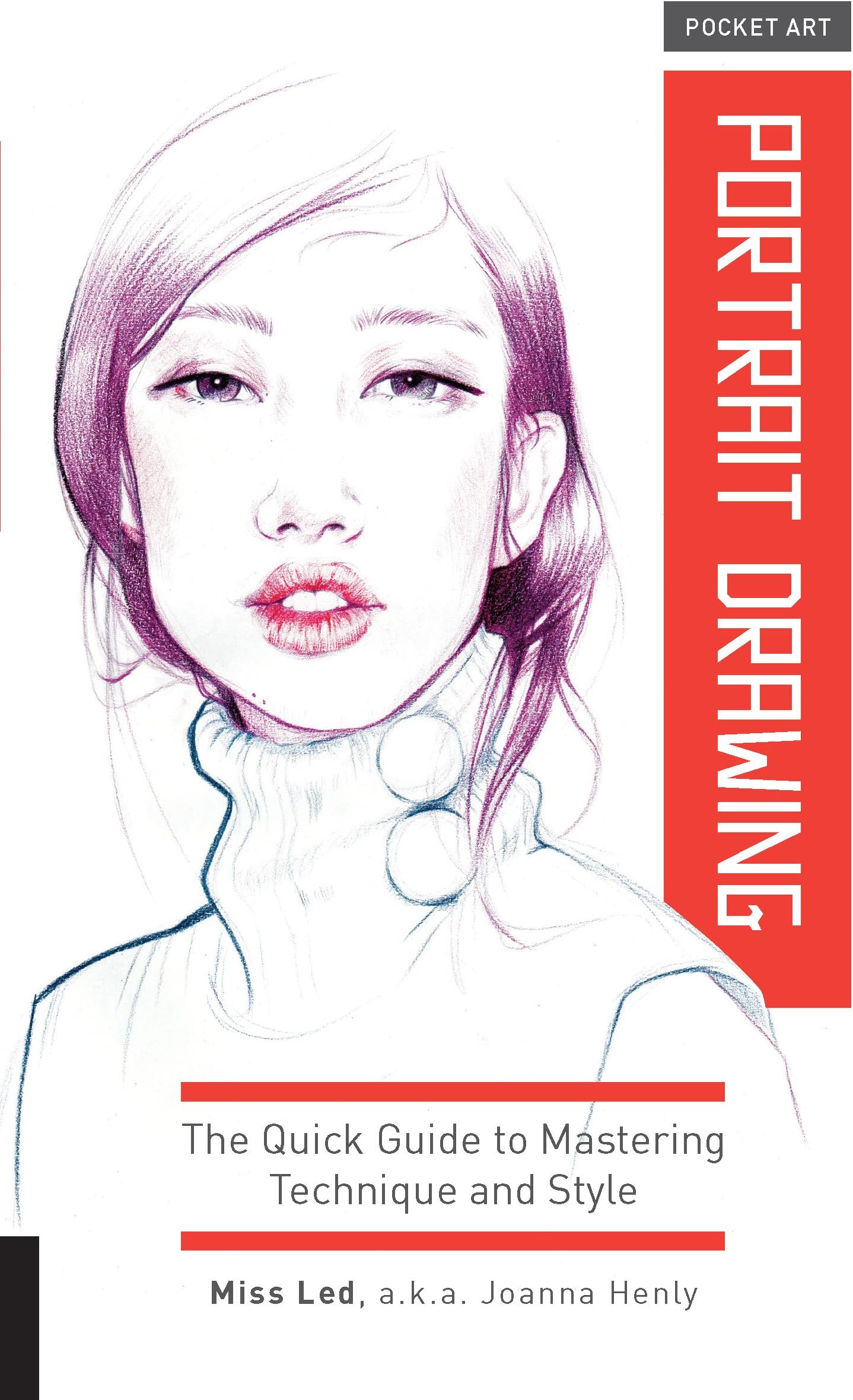 Pocket Art: Portrait Drawing: The Quick Guide to Mastering Technique and Style