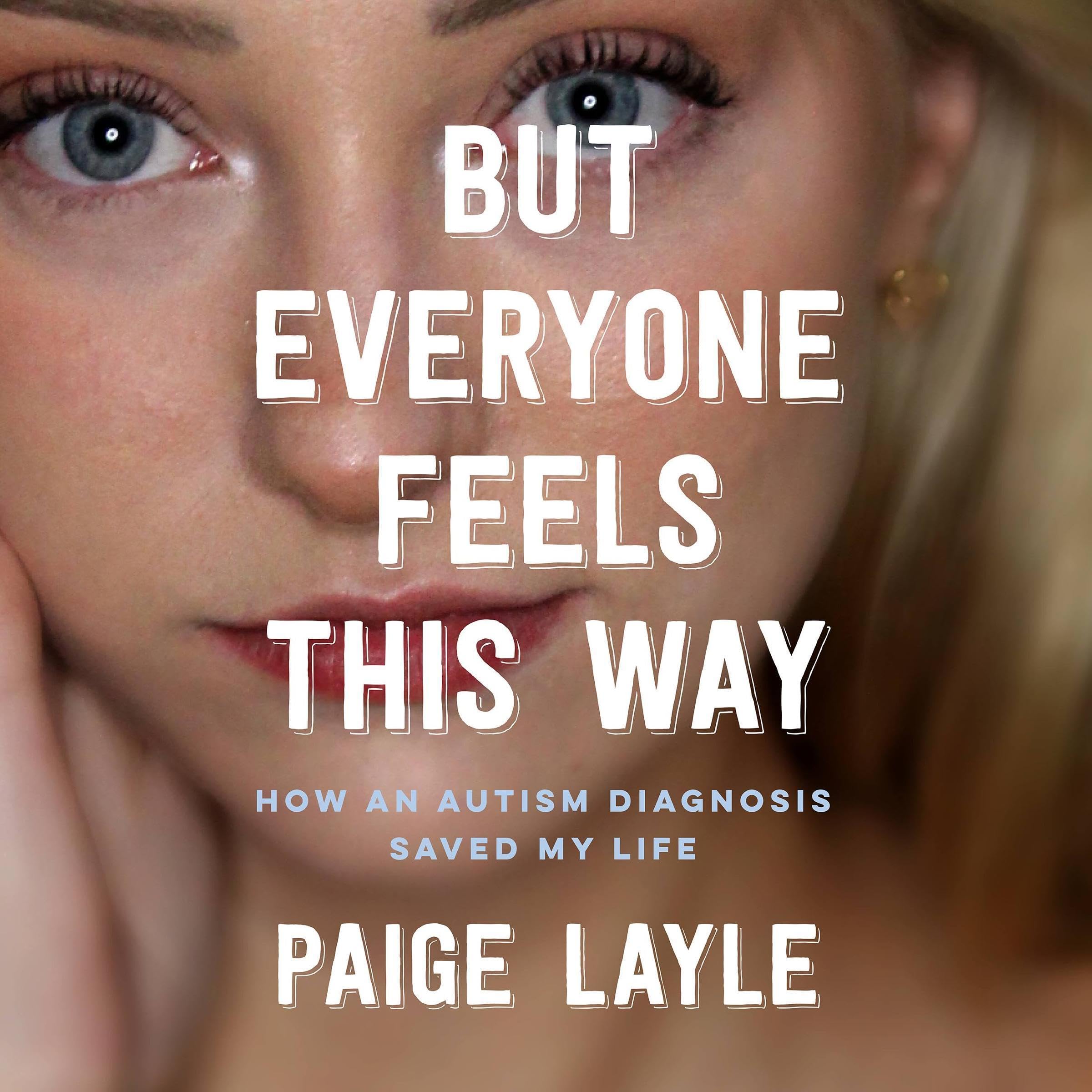 Cover art for But Everyone Feels This Way