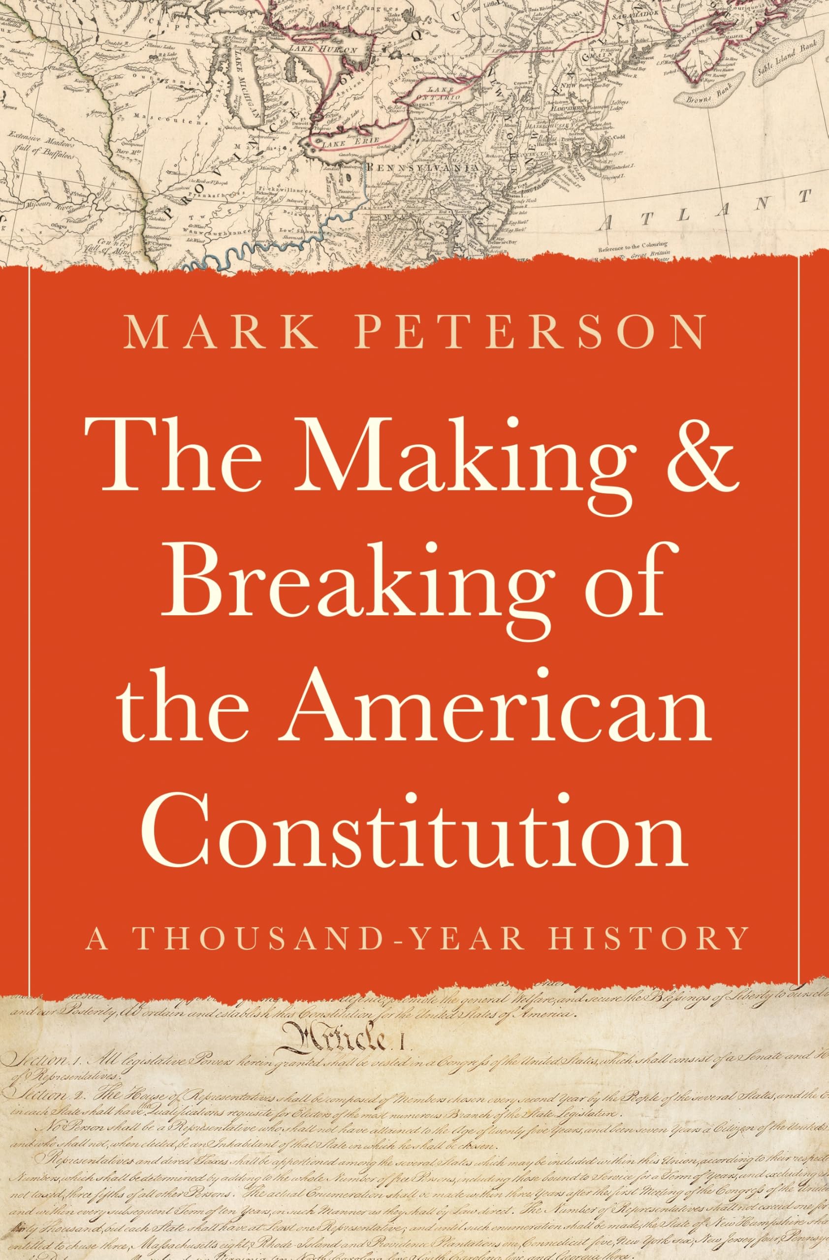 The Making and Breaking of the American Constitution: A Thousand-year History