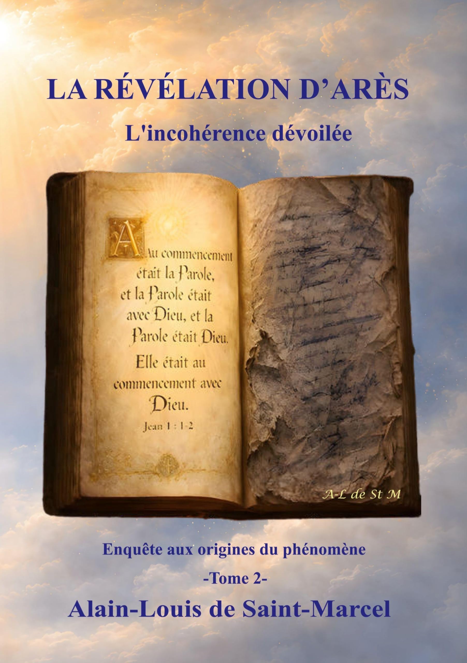 La Révélation d'Arès Tome 2: L'incohérence dévoilée