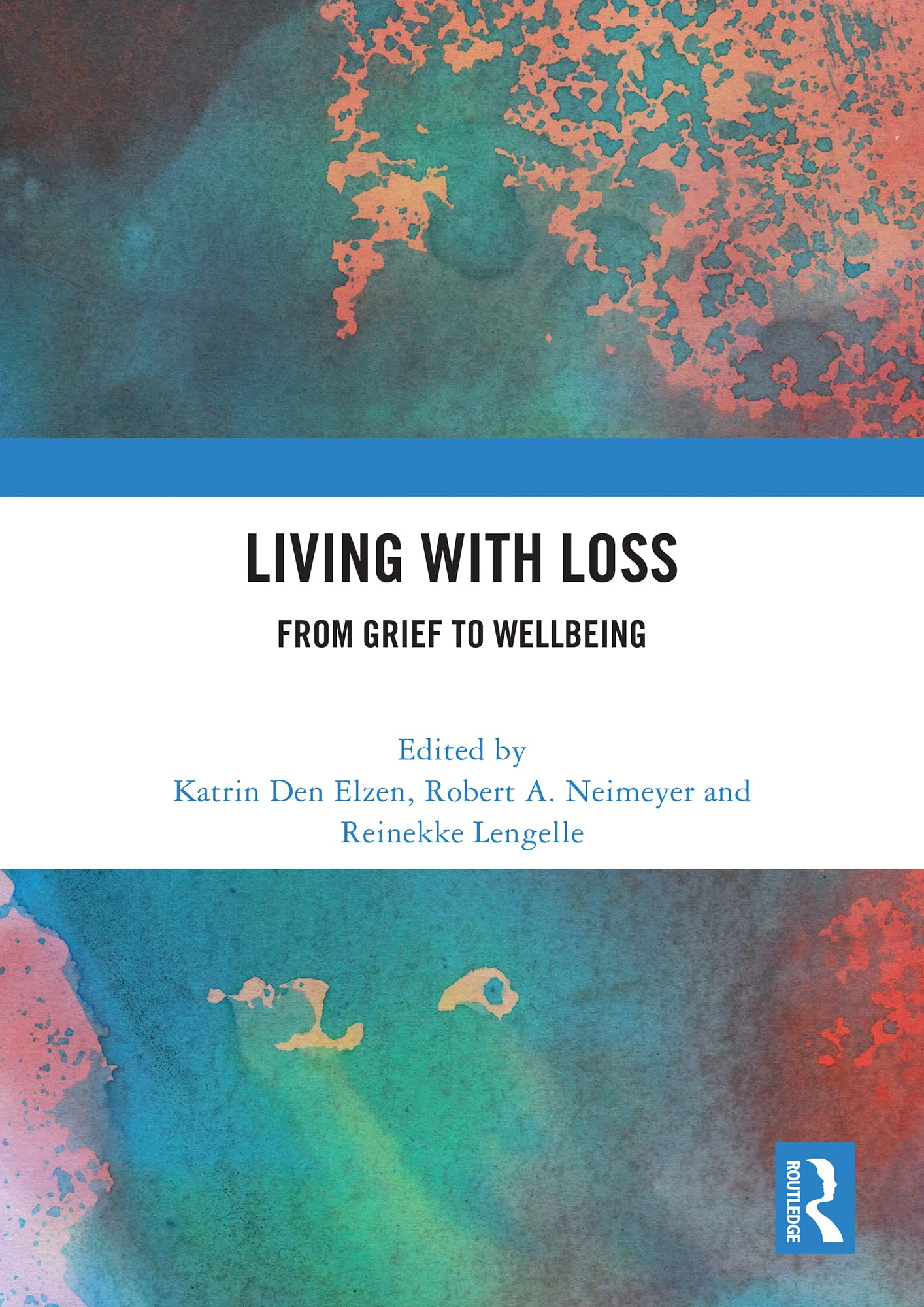Living with Loss: From Grief to Wellbeing