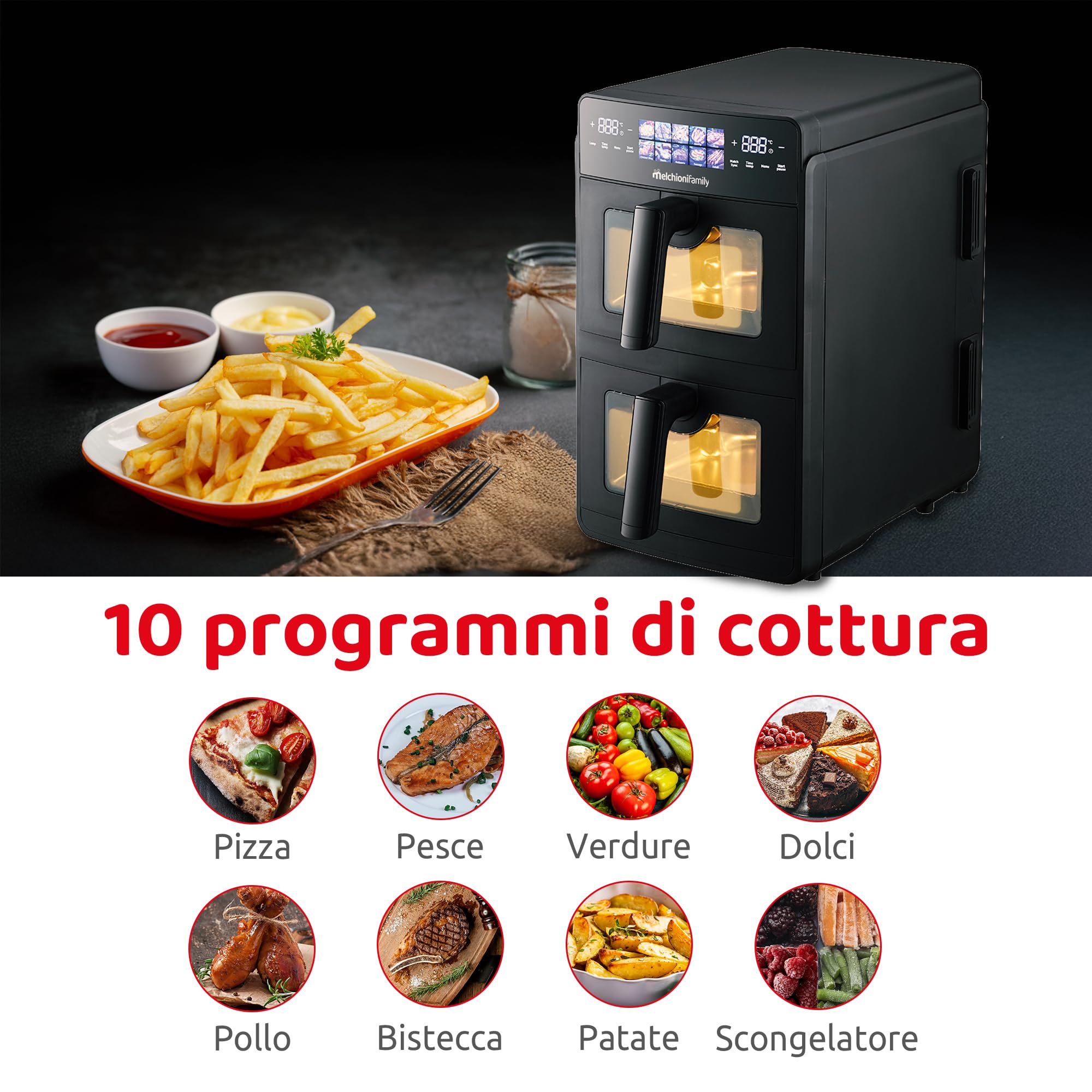 Melchioni Family Giulia Luftfritteuse, 10 l, doppelte Schublade, leistungsstark und vielseitig, 2.600 W, Stromversorgung 220-240 V