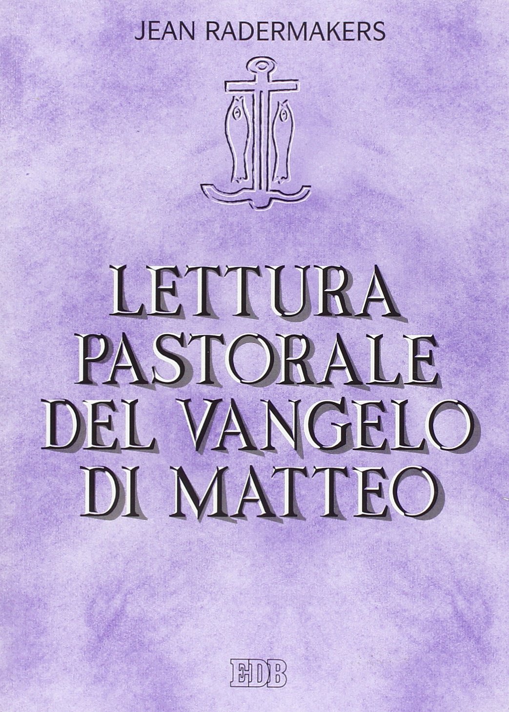 Lettura pastorale del Vangelo di Matteo