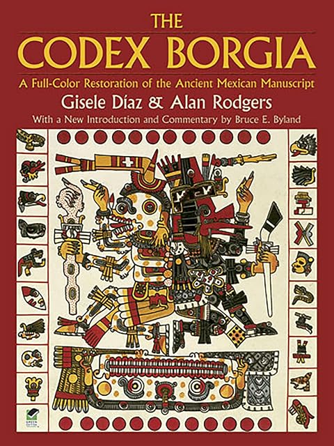 Portada de The Codex Borgia: A Full-Color Restoration of the Ancient Mexican Manuscript